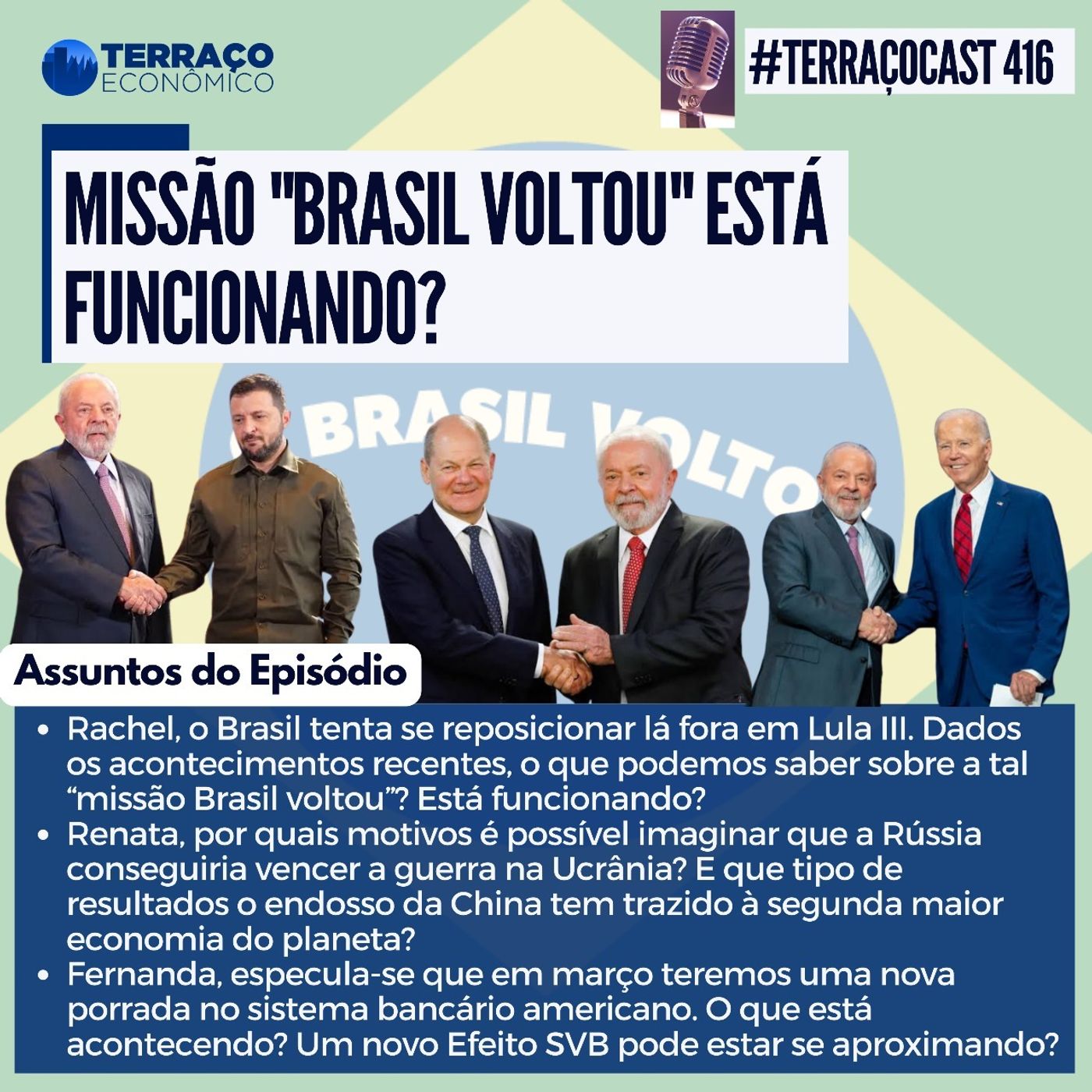 MISSÃO "BRASIL VOLTOU" ESTÁ FUNCIONANDO? no TerraçoCast #416 episode artwork
