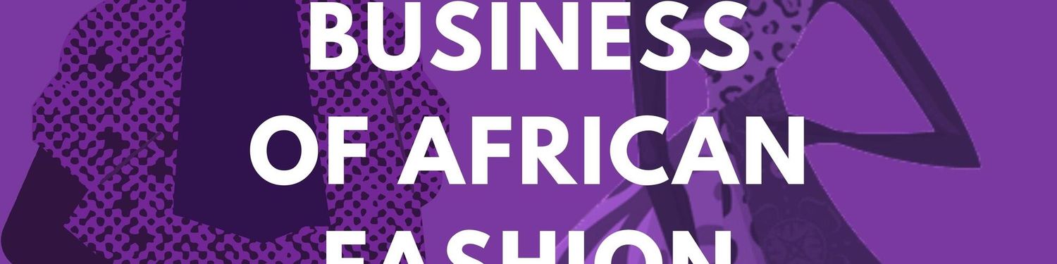 Business of African Fashion
