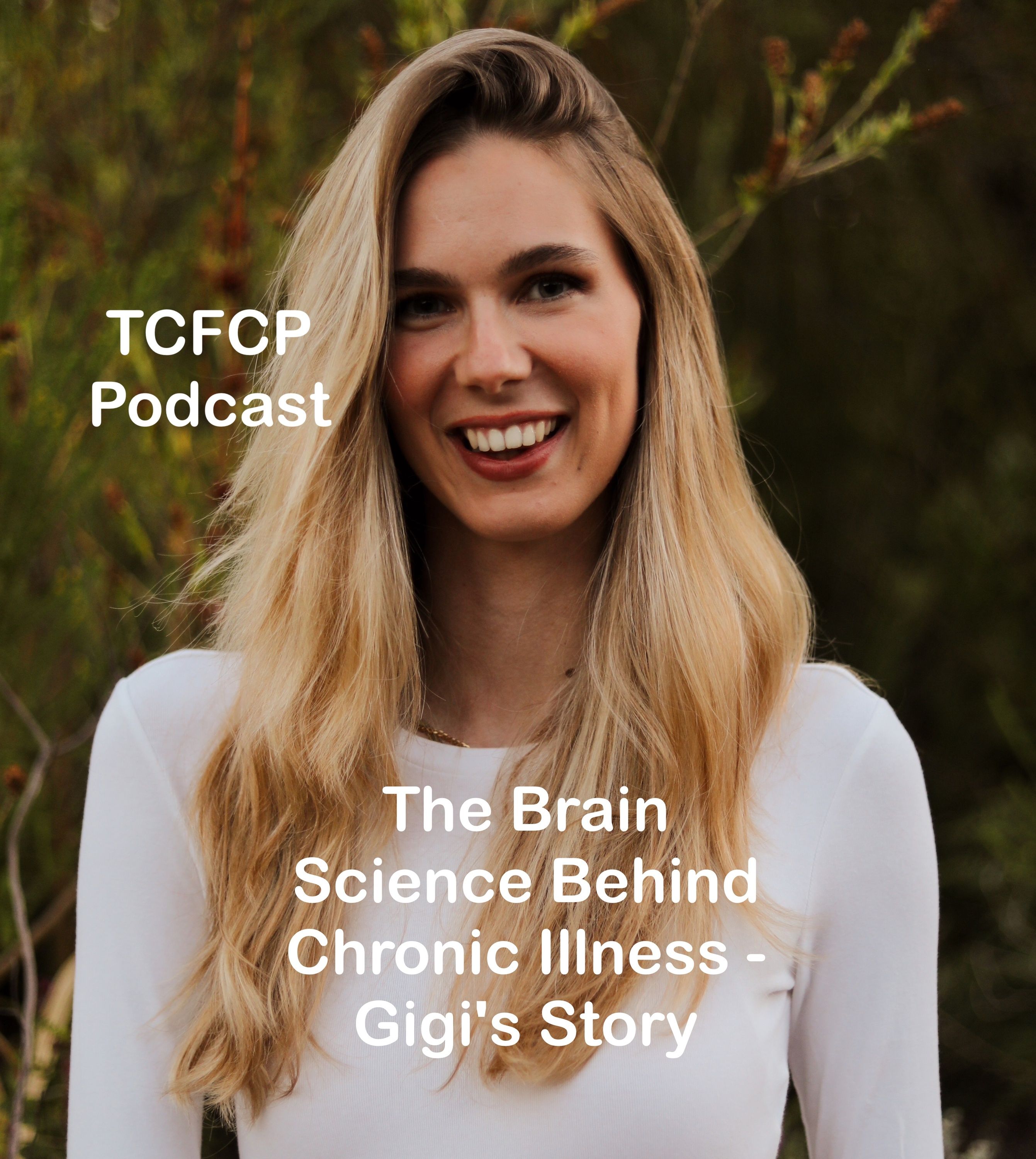 S3 Ep83: The Brain Science Behind Chronic Illness - Gigi's Story