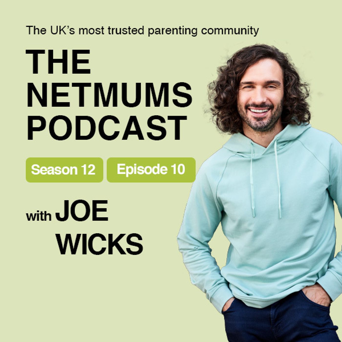 S12 Ep10: Joe Wicks: Gentle parenting and happy healthy bodies