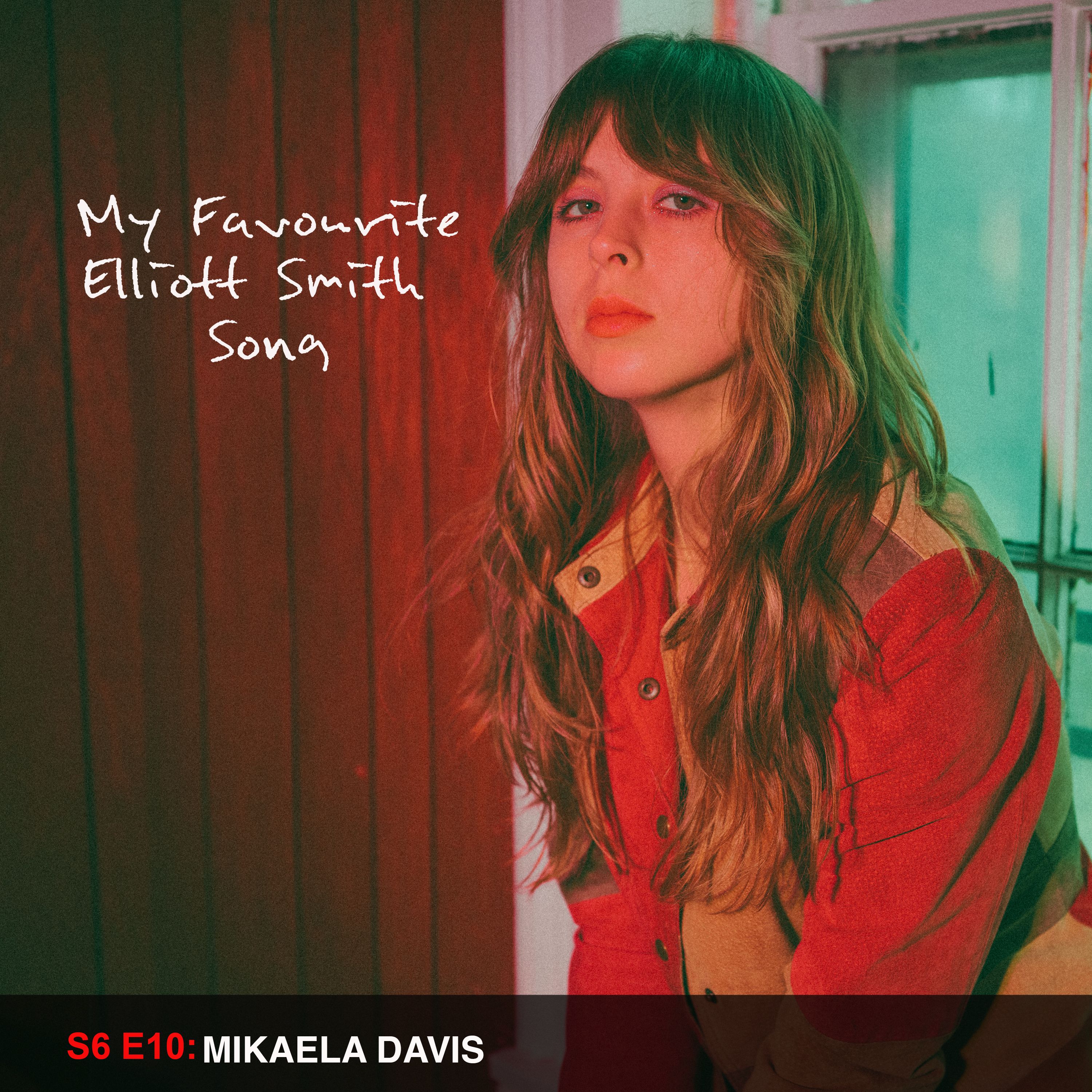 S6 Ep10: Mikaela Davis