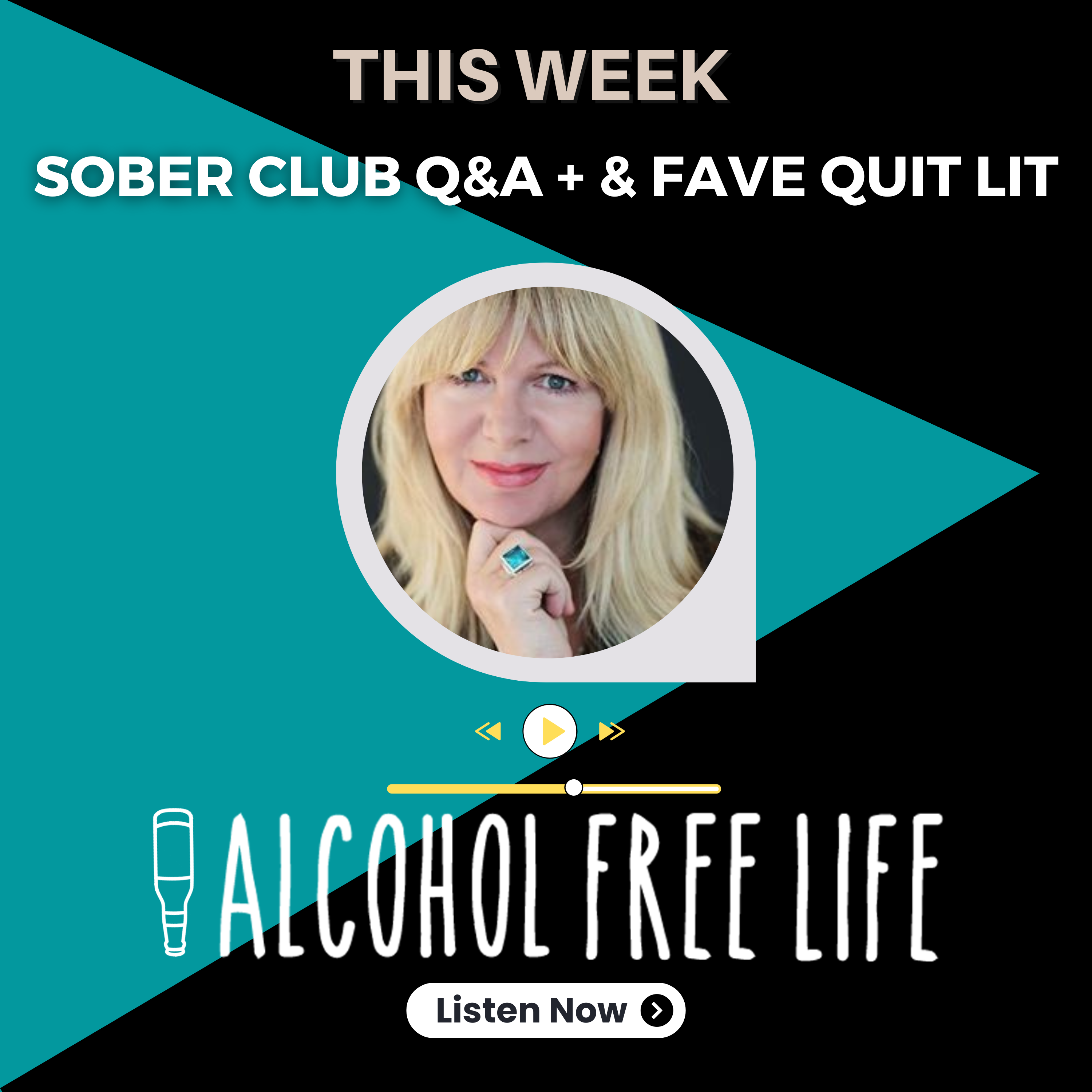 278: Sobriety Q & A & Fave Classic Quit Lit