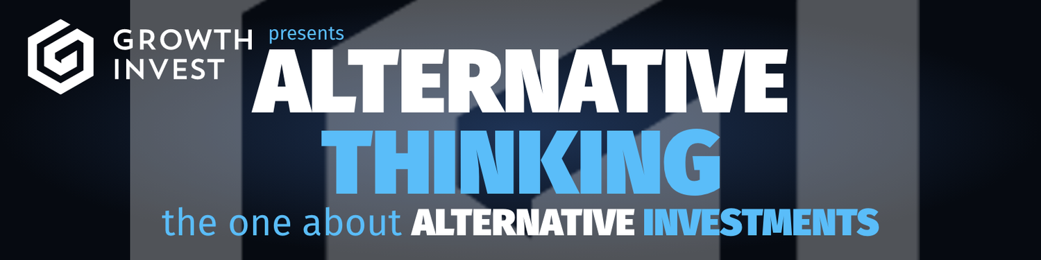 GrowthInvest presents Alternative Thinking