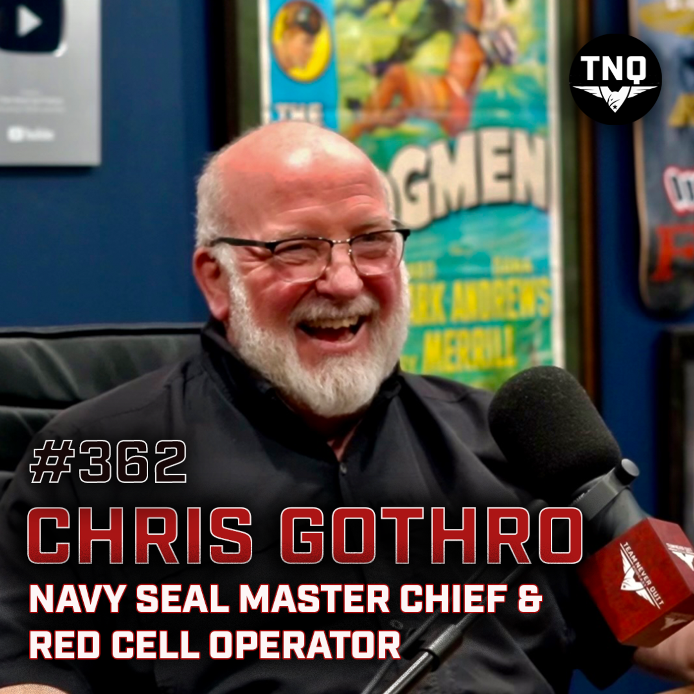 Chris Gothro: Navy SEAL Master Chief Recounts High Stakes Missions, Red Cell Bank Robbery, Fun Stories From The Teams