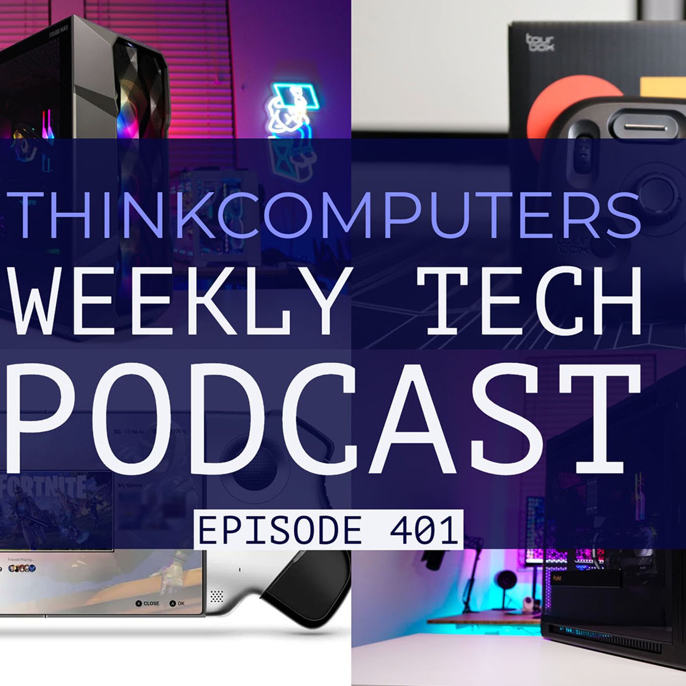 ThinkComputers Podcast #401 - First ASUS ProArt Case, TourBox Lite, Handheld Gaming News & More! episode artwork
