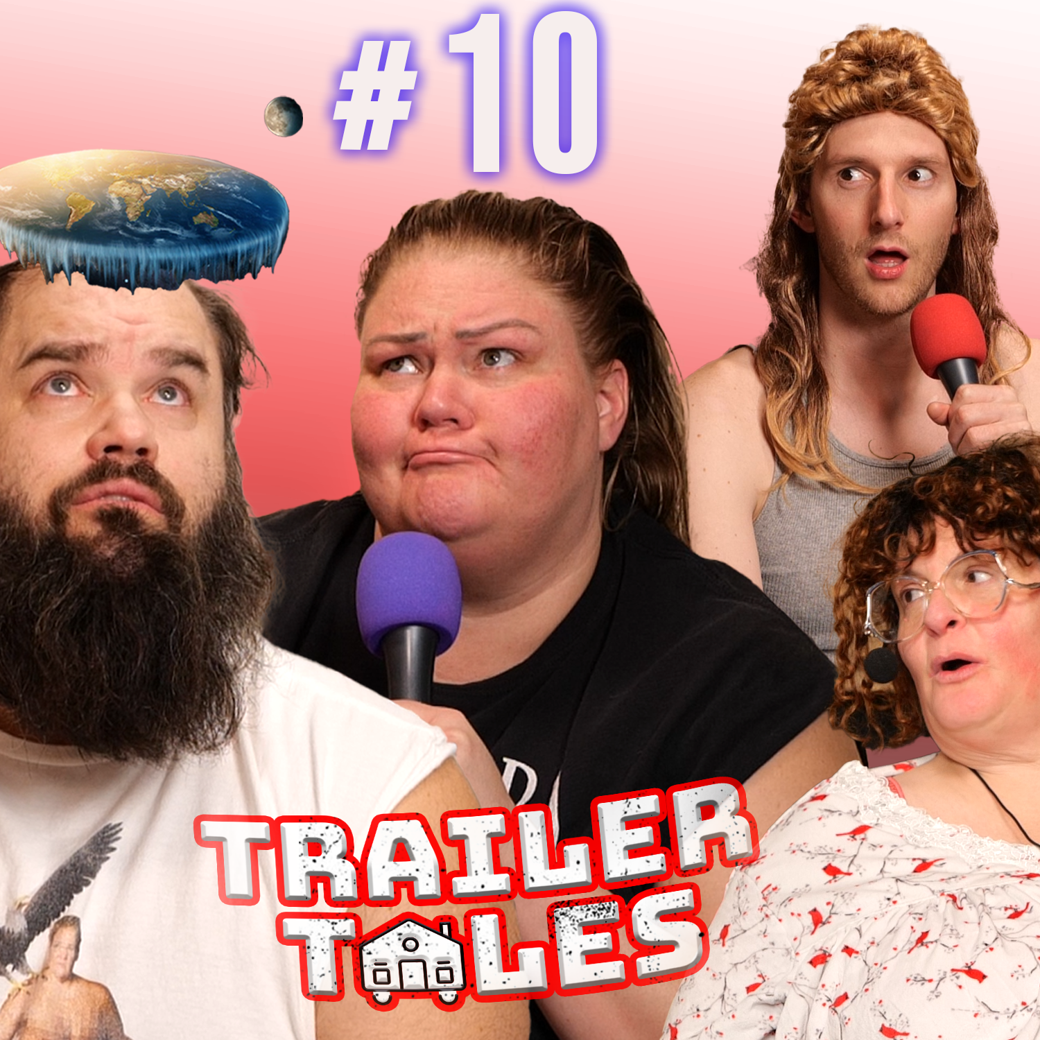 S2 Ep10: Darryl is a Flat Earther?! | Trailer Tales w/ Trailer Trash Tammy, Dave Gunther & Crystal | Ep 10