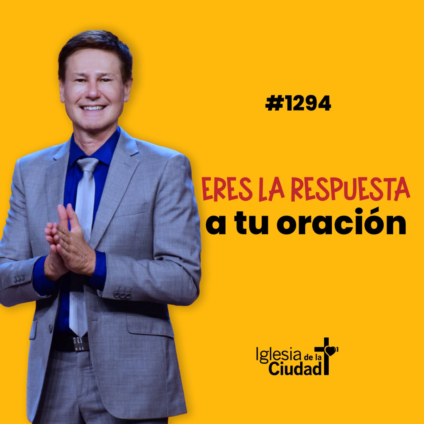 316: Eres la respuesta a tu oración 7/4/2024 episode artwork