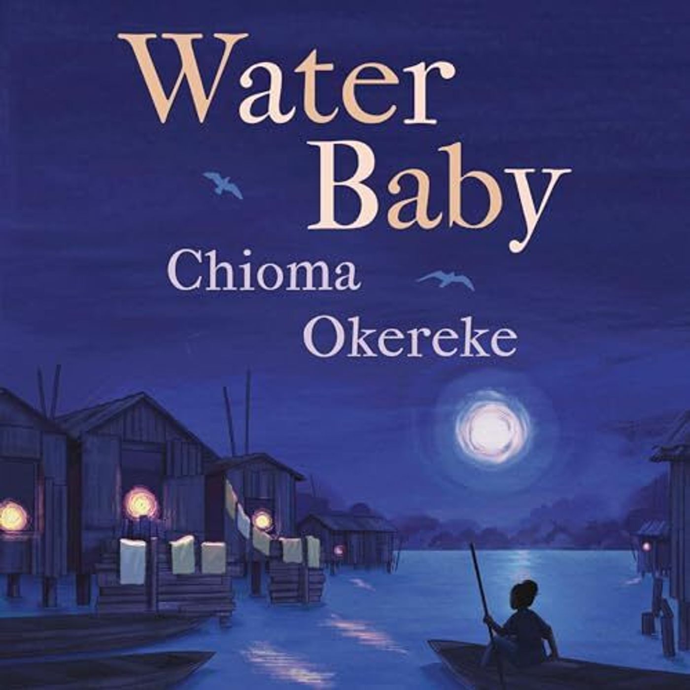 367: Chioma Okereke - Water Baby & Percival Everett on The Trees: A Novel