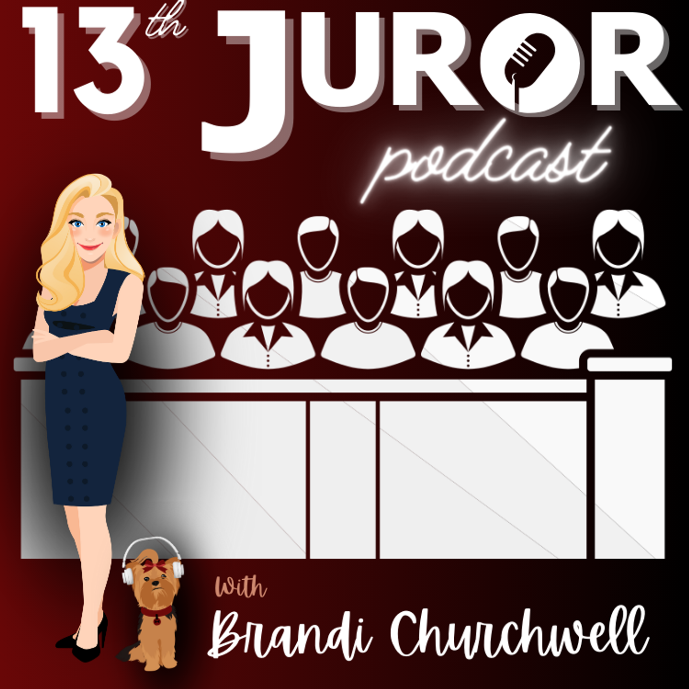 13th Juror Podcast by Brandi Churchwell