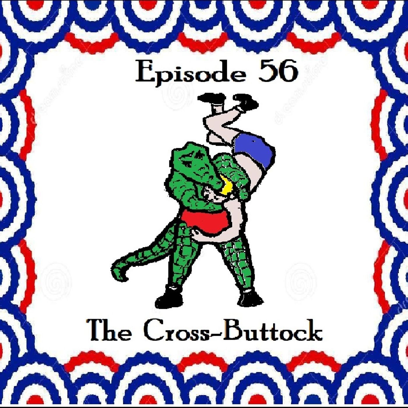 S1 Ep56: The Cross-Buttock Hold - Episode 56 episode artwork