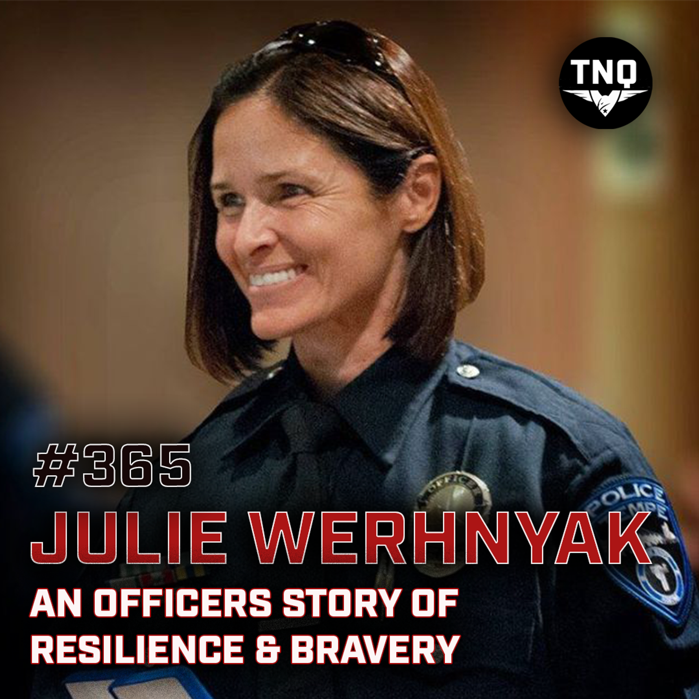 Julie Werhnyak: An Officers Story Of A Lethal Enounter In The Line Of Duty