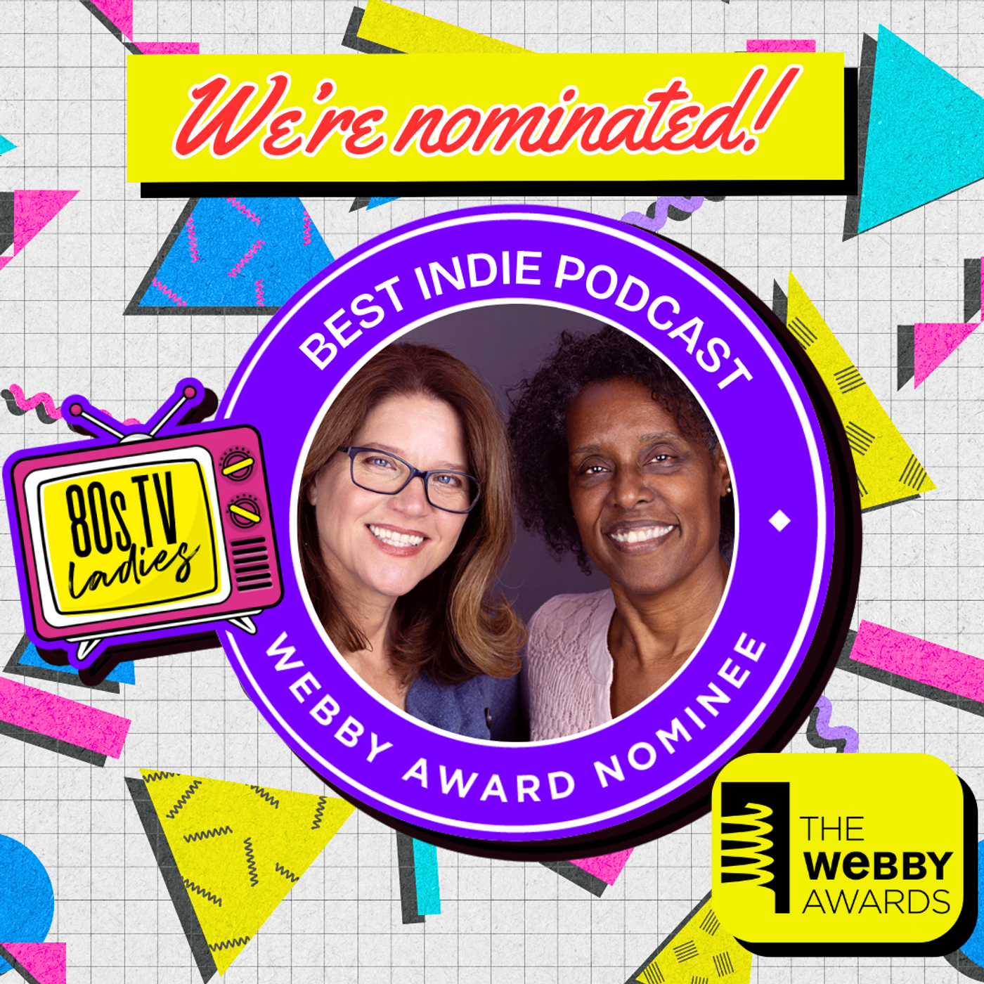 Vote 80’s TV Ladies for a Webby!