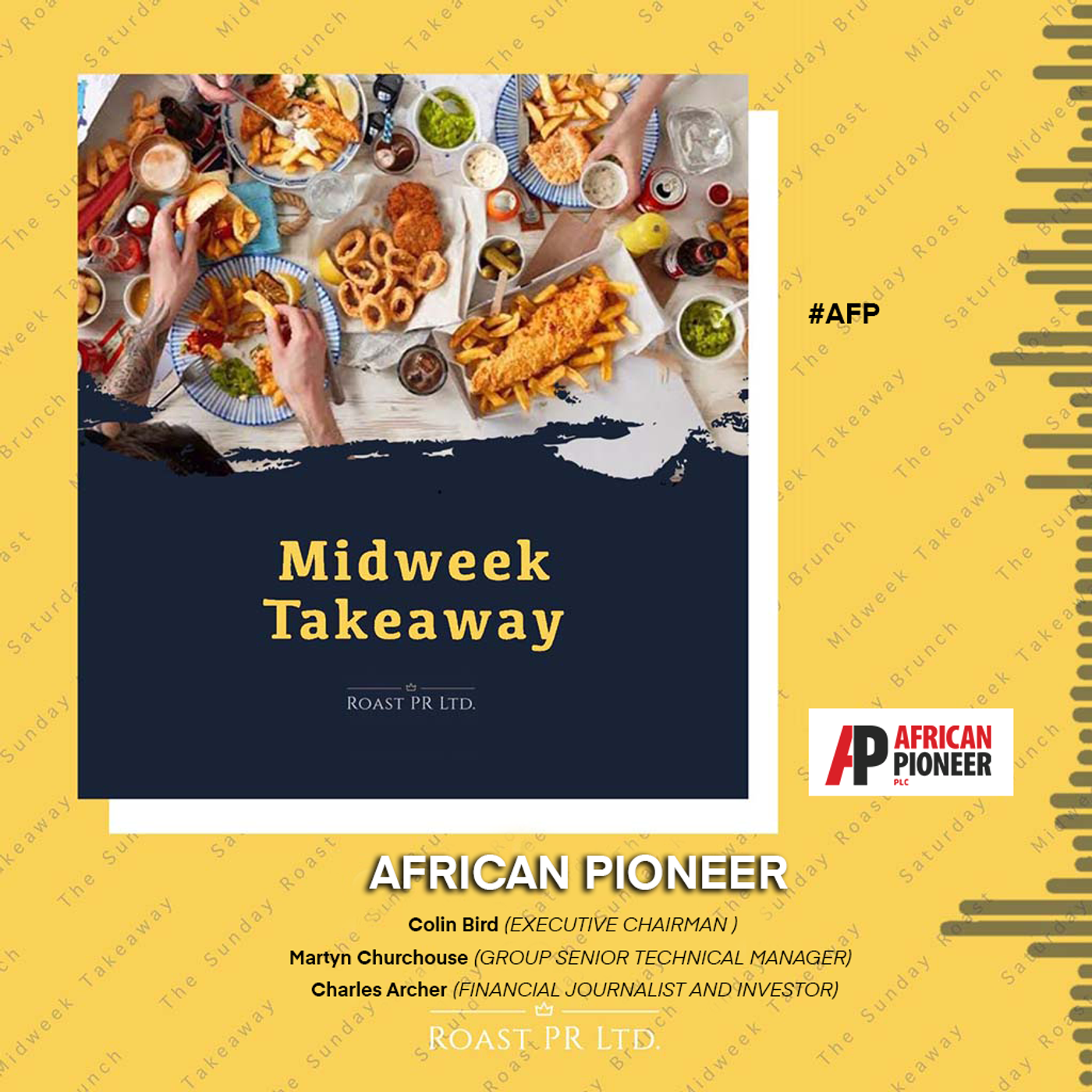 S8 Ep2: Midweek Takeaway with Colin Bird, Executive Chairman of African Pioneer, Martyn Churchouse, Group senior technical manager and Charles Archer, long-term FTSE/AIM investor and freelance financial analyst #AFP episode artwork