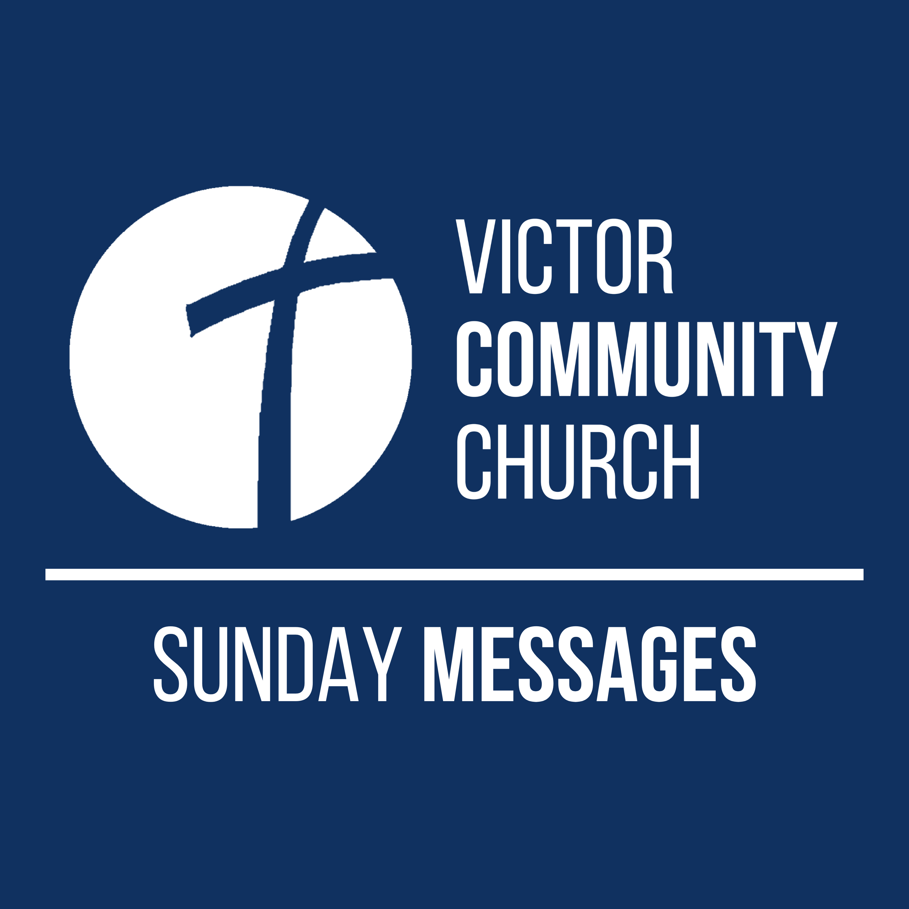 Victor Community Church Sunday Messages