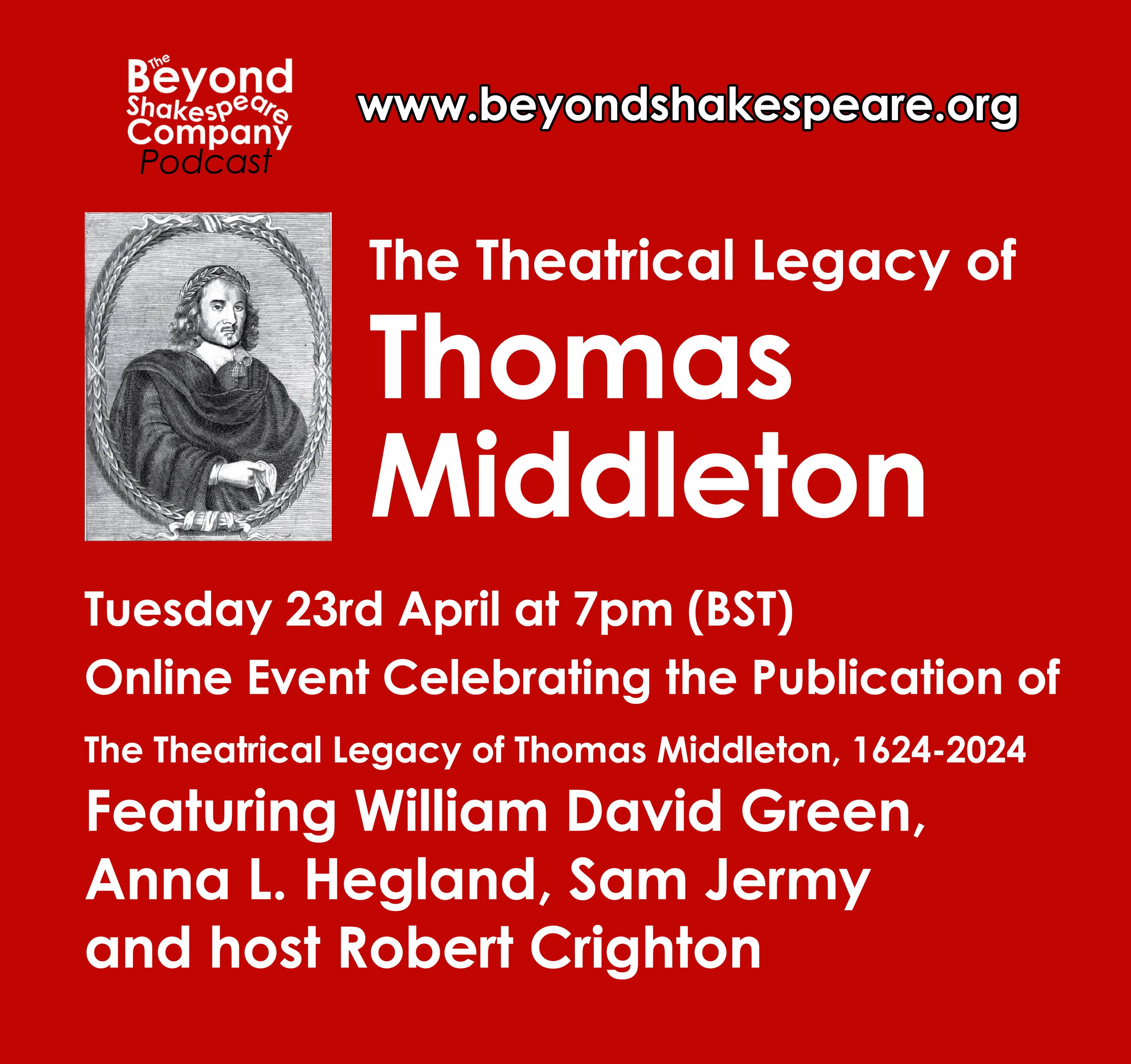 319: Discussing: The Theatrical Legacy of Thomas Middleton