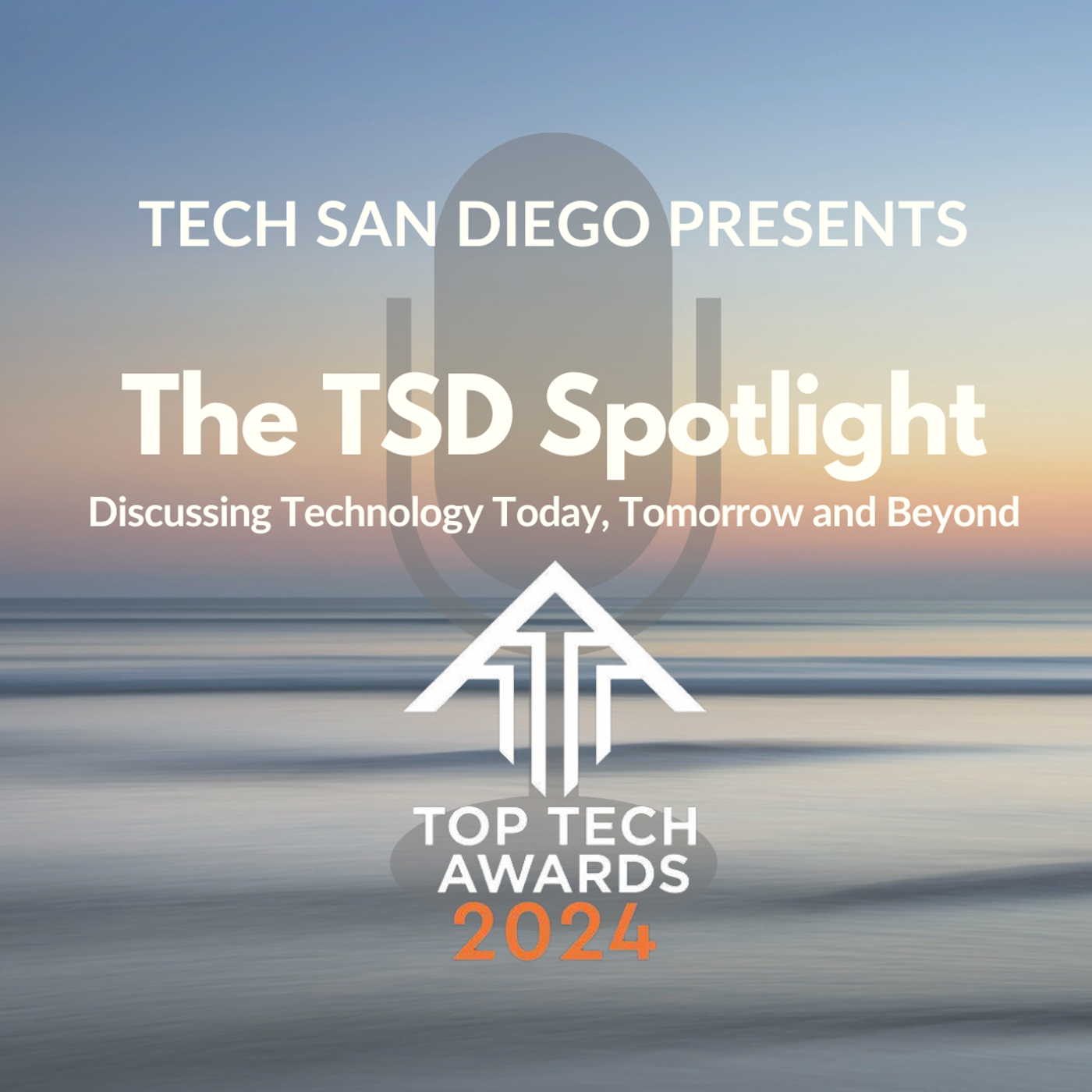 Tech San Diego Presents the TSD Spotlight