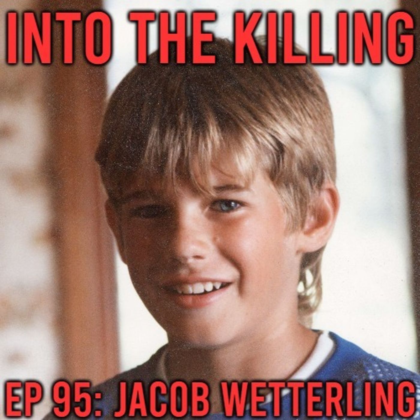 S3 Ep94: Jacob Wetterling