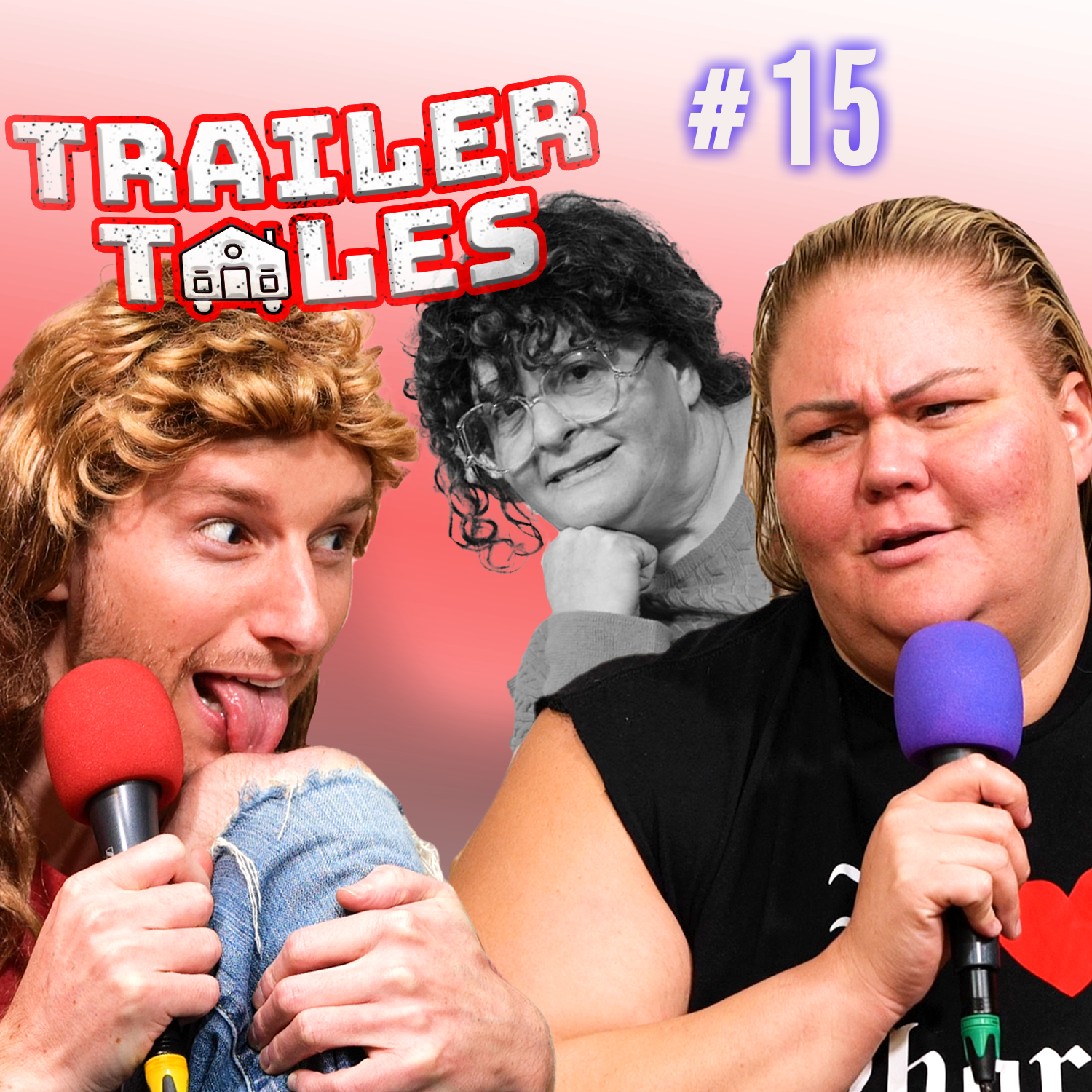 S2 Ep15:  What Women Want | Trailer Tales w/ Trailer Trash Tammy, Dave Gunther & Crystal | Ep 15