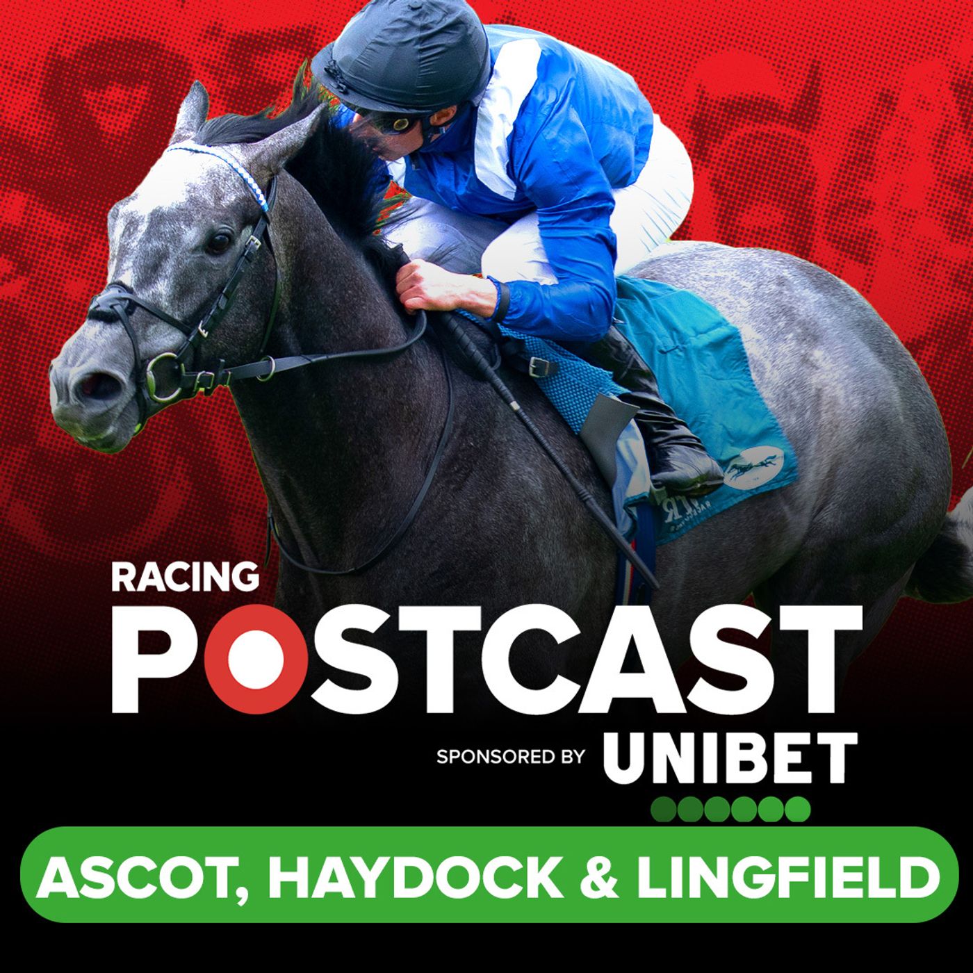 167: Ascot, Lingfield & Haydock Preview | Horse Racing Tips | Racing Postcast sponsored by Unibet
