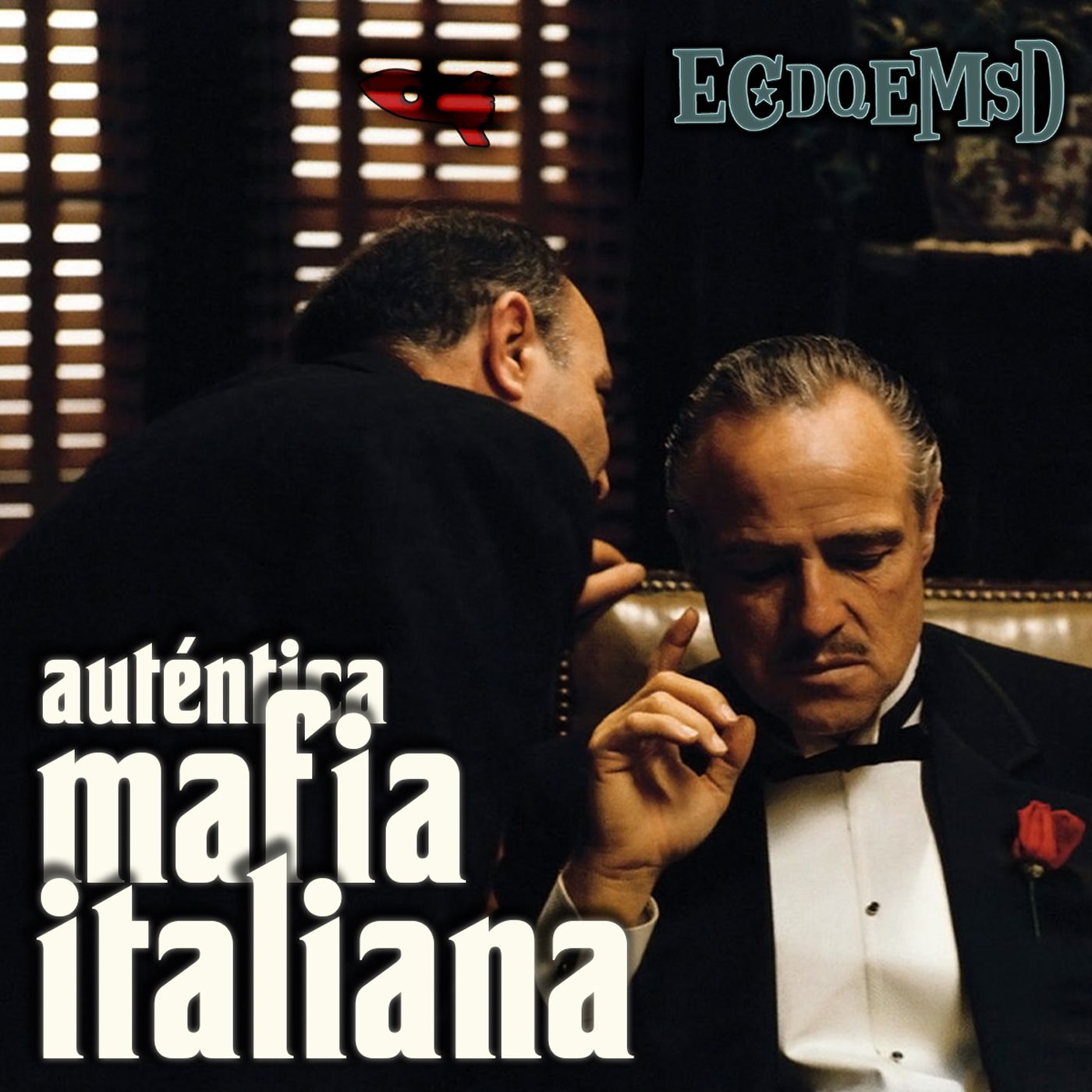 S26 Ep5783: Auténtica Mafia Italiana