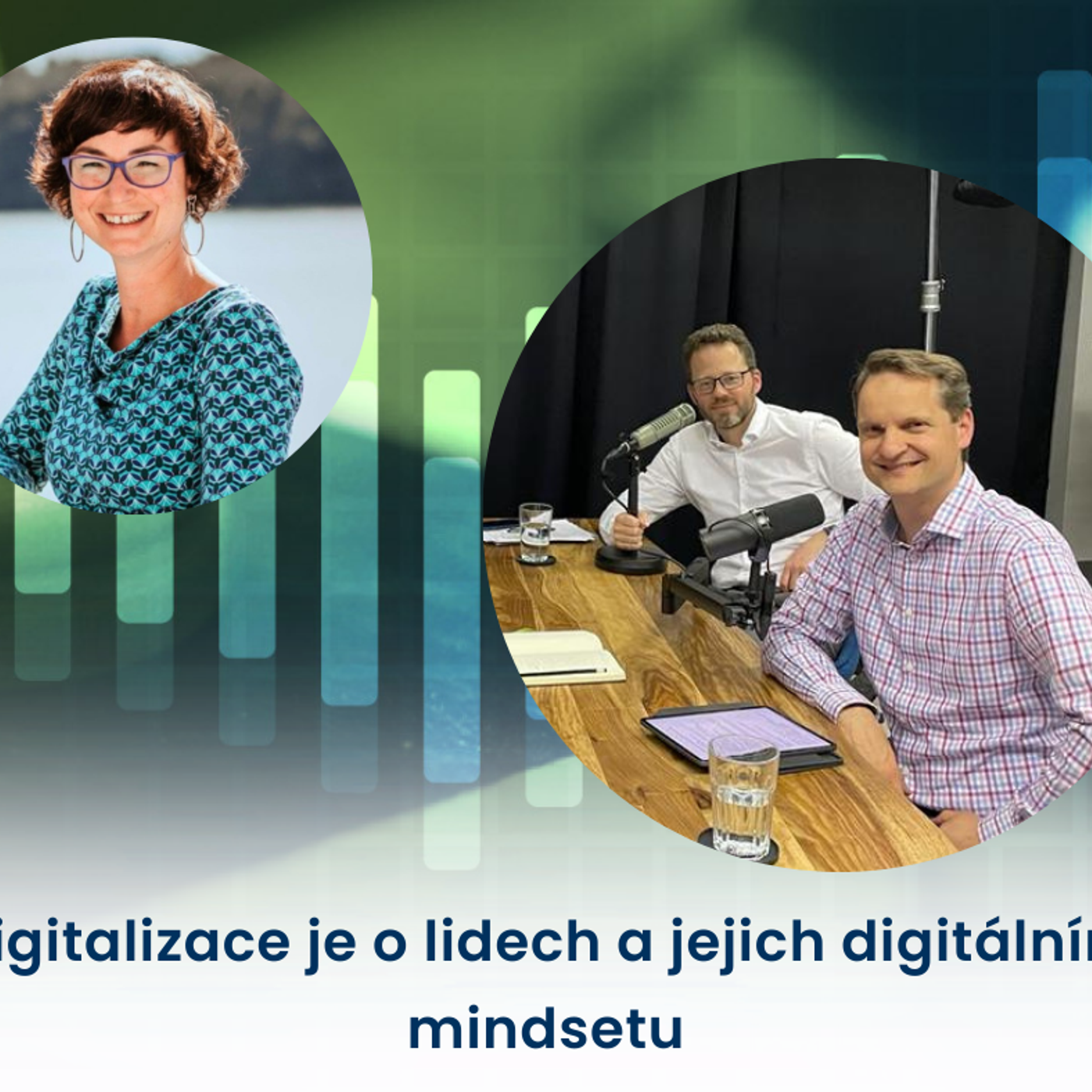 Digitalizace je o lidech a jejich digitálním mindsetu episode artwork