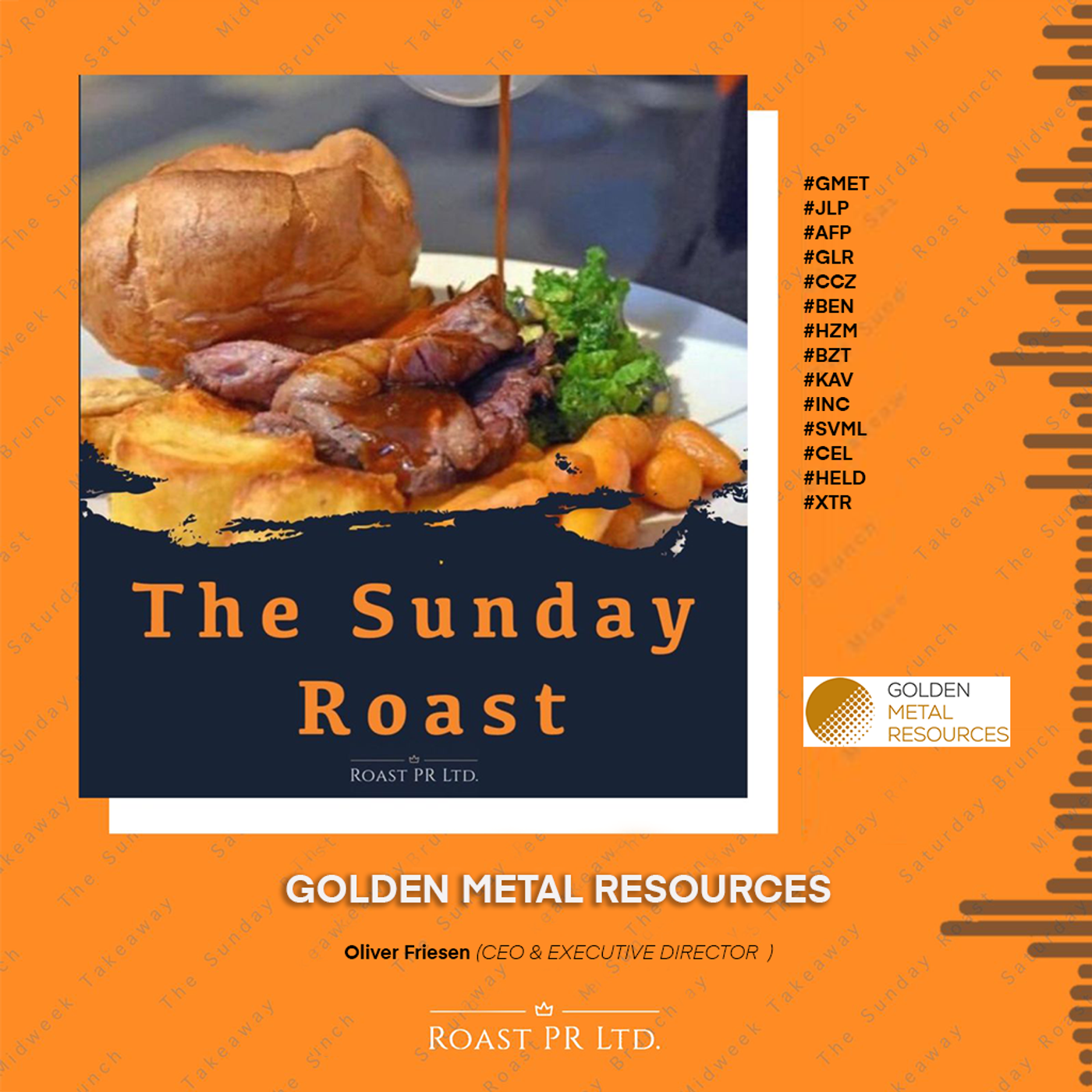 S8 Ep13: The Sunday Roast featuring Oliver Friesen, CEO & Executive Director of Golden Metal Resources #GMET #JLP #AFP  #GLR  #CCZ #BEN  #HZM  #BZT  #KAV  #INC  #SVML #CEL  #HELD episode artwork