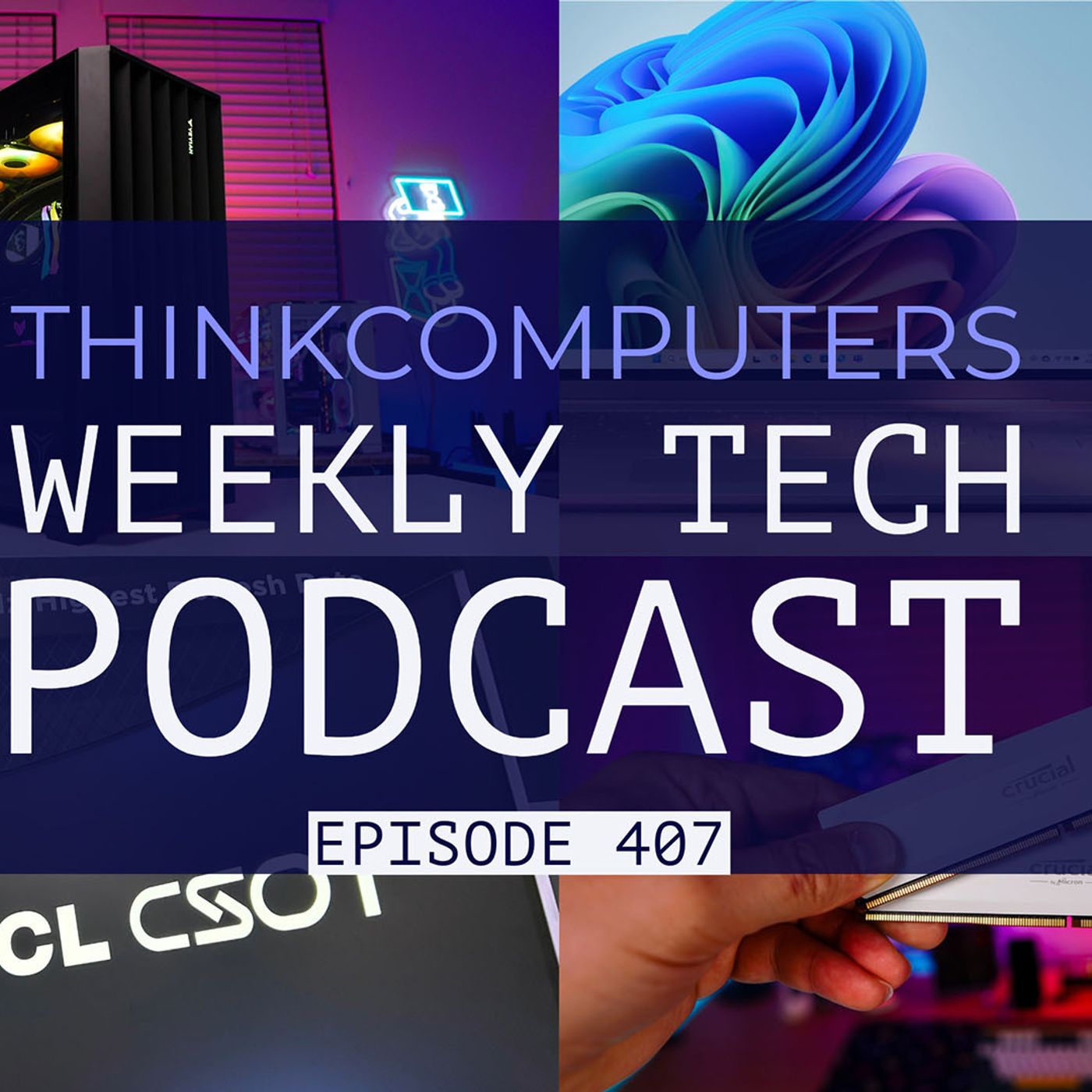 ThinkComputers Podcast #407 - Yeyian Gaming PC, 4K 1000 Hz Monitor, Copilot+ PCs & More! episode artwork