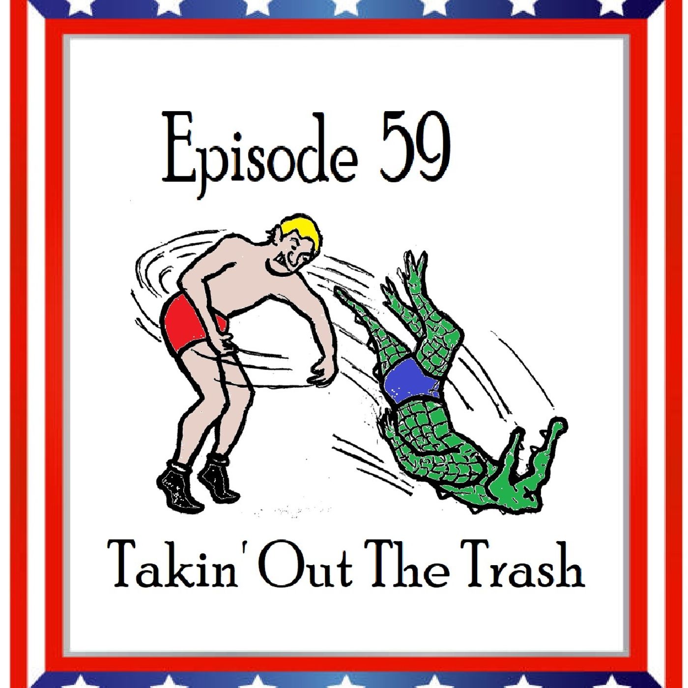 S1 Ep59: Takin' Out the Trash - Episode 59 episode artwork