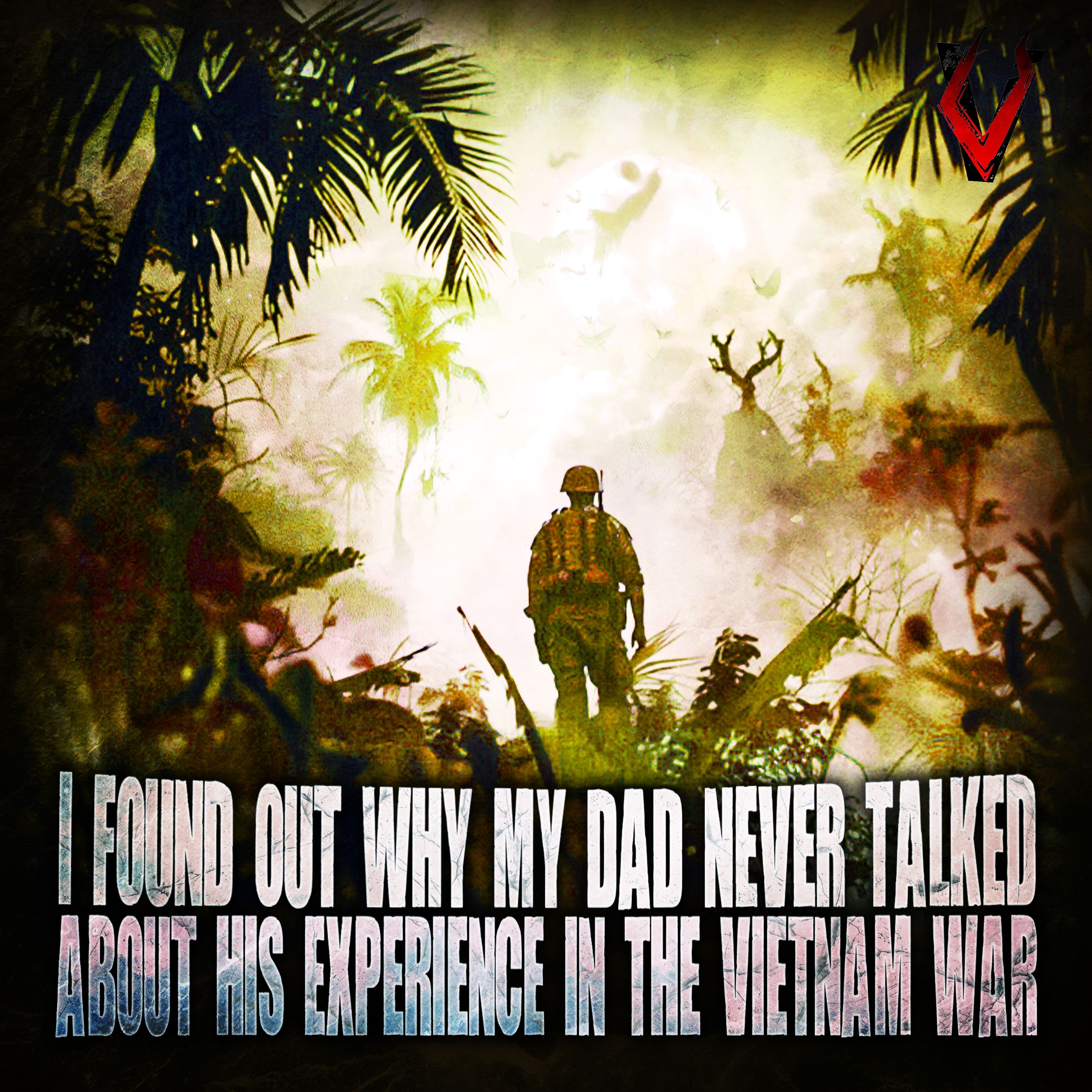 (Full Story) I Found Out Why My Dad Never Talked About His Experience In The Vietnam War episode artwork