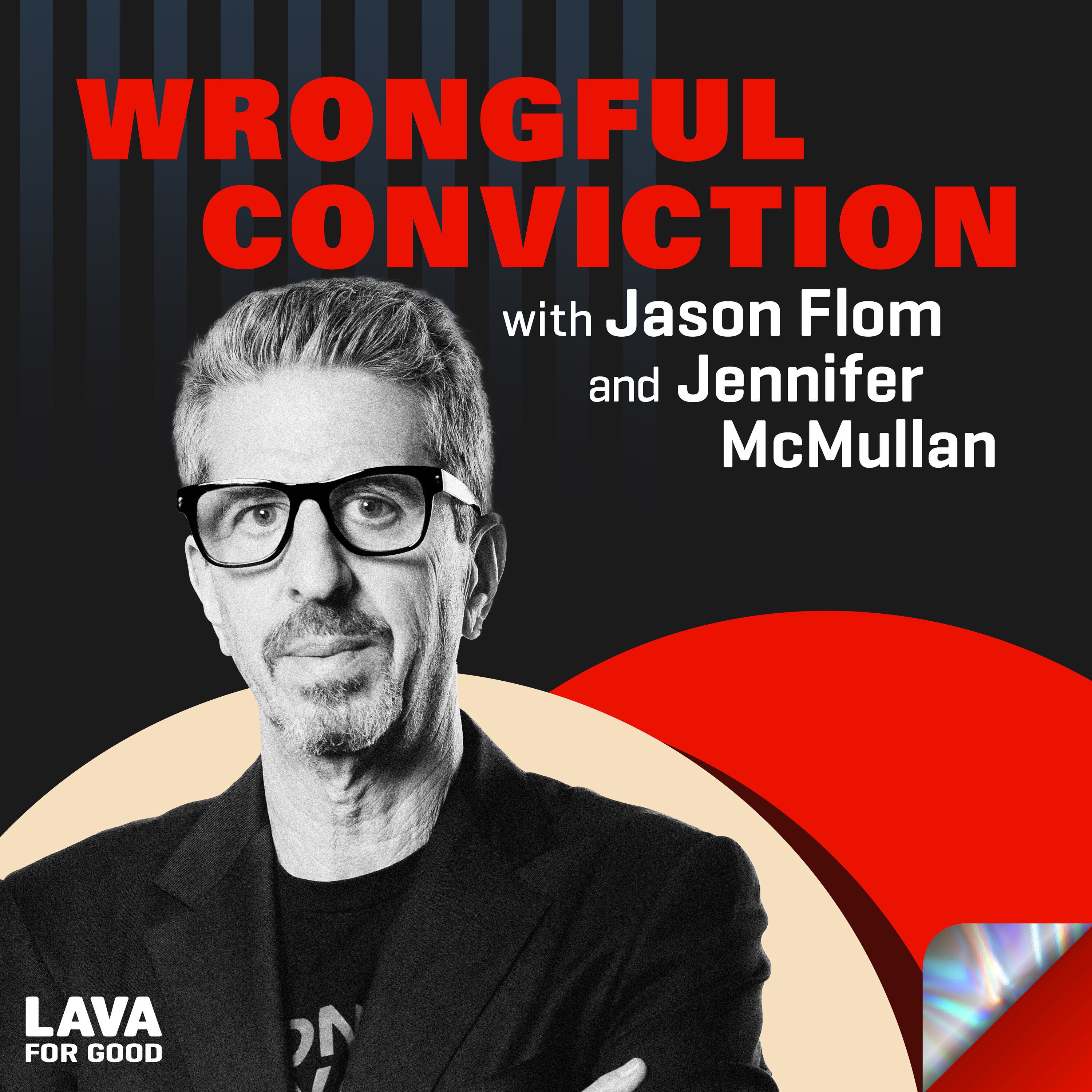 453: #453 Jason Flom with Jennifer McMullan at the 2024 Innocence Conference