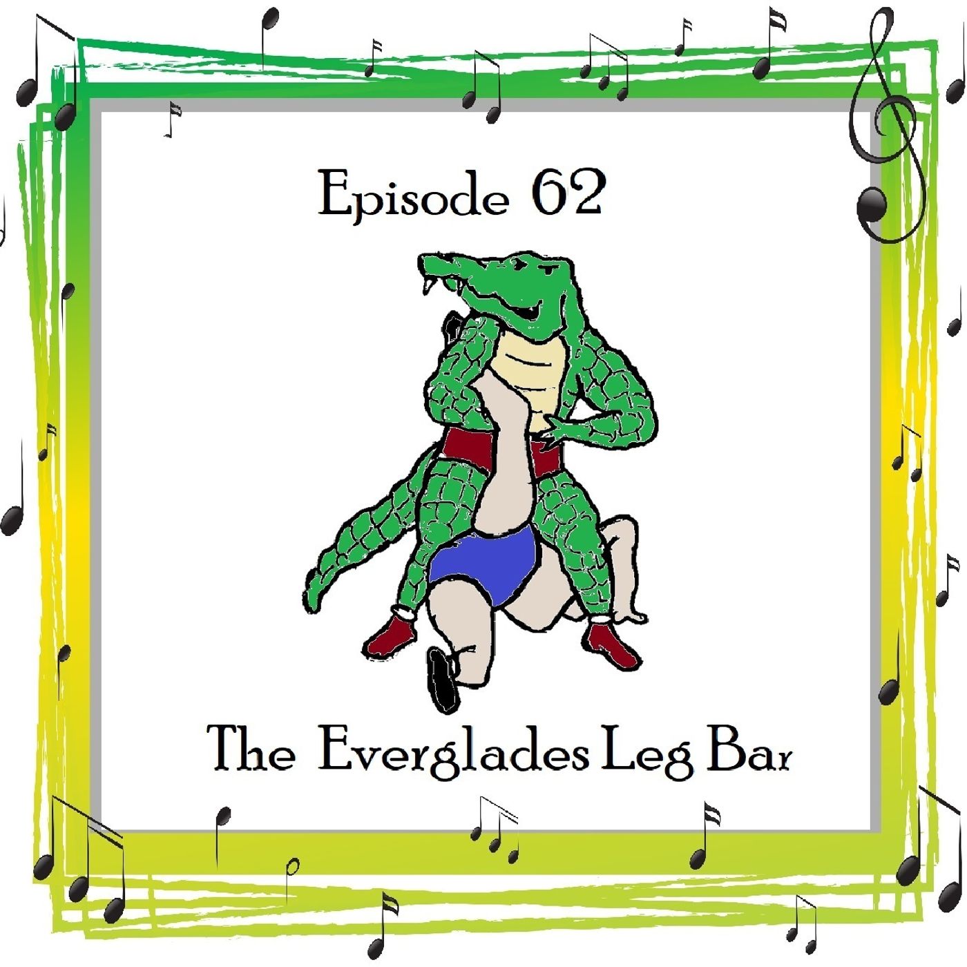 S1 Ep62: The Everglades Leg Bar - Episode 62 episode artwork