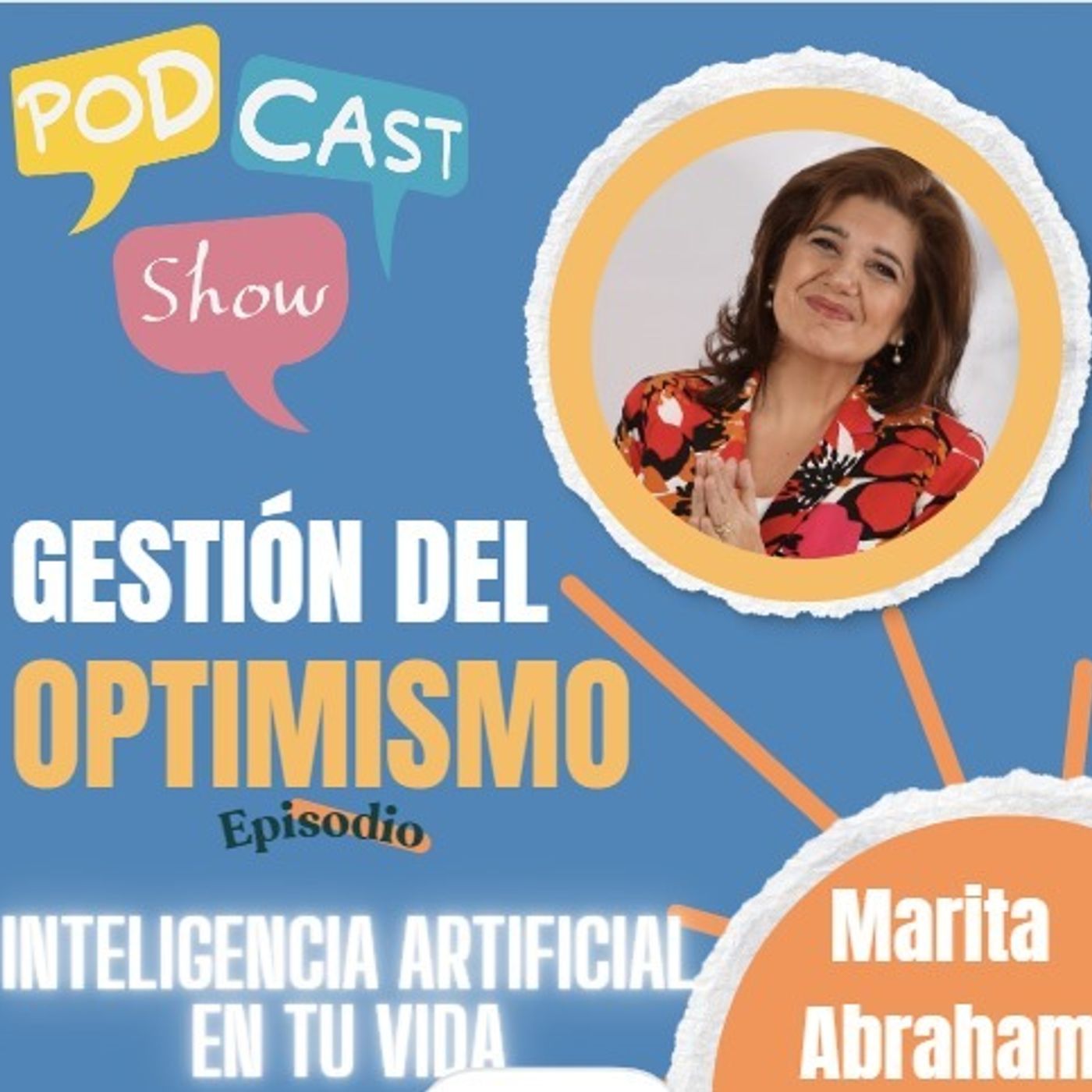 S19 Ep366: “Gestión del optimismo”: Inteligencia Artificial para vivir mejor