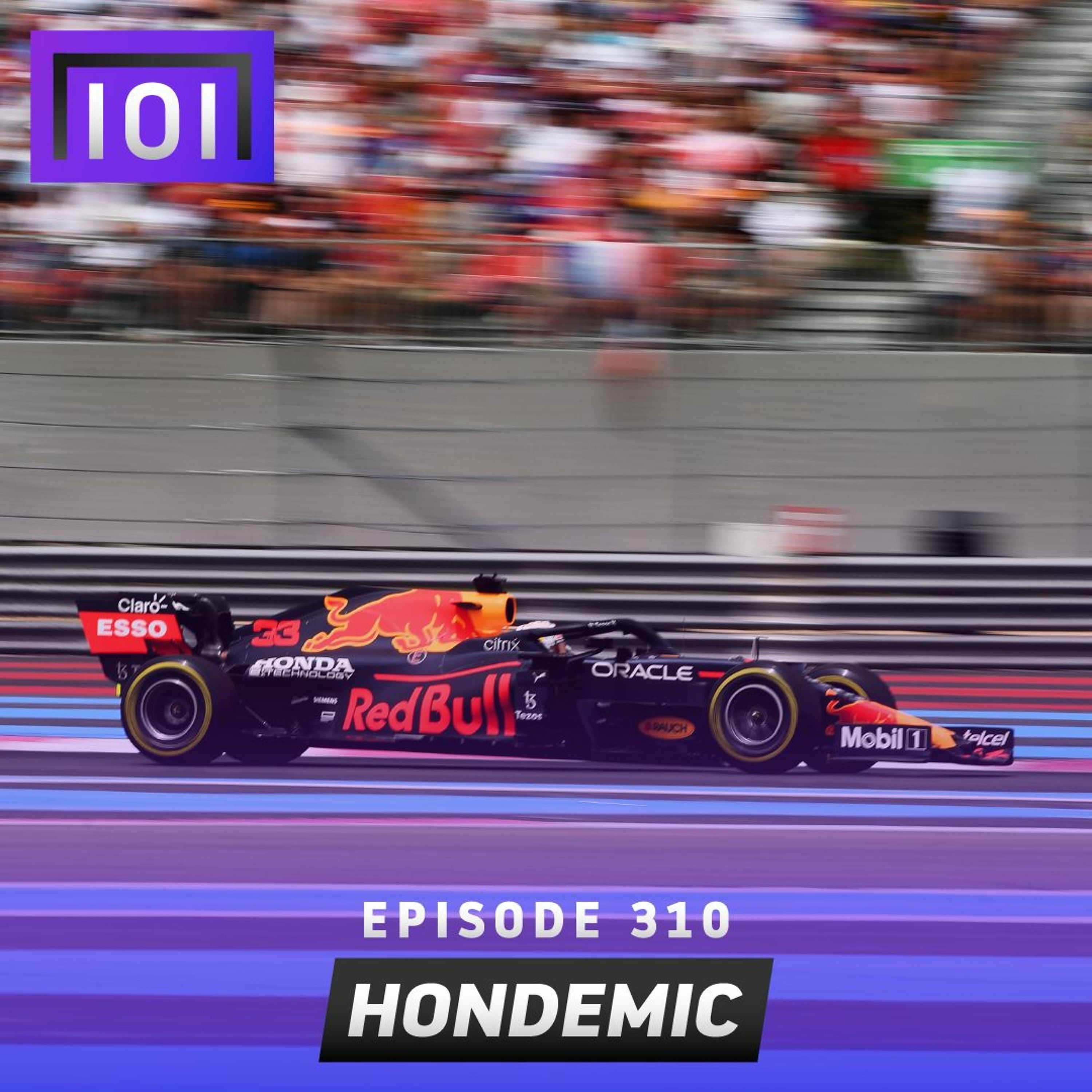 Episode #310: Hondemic (2021 French Grand Prix, Weekend of 20 June 2021) episode artwork