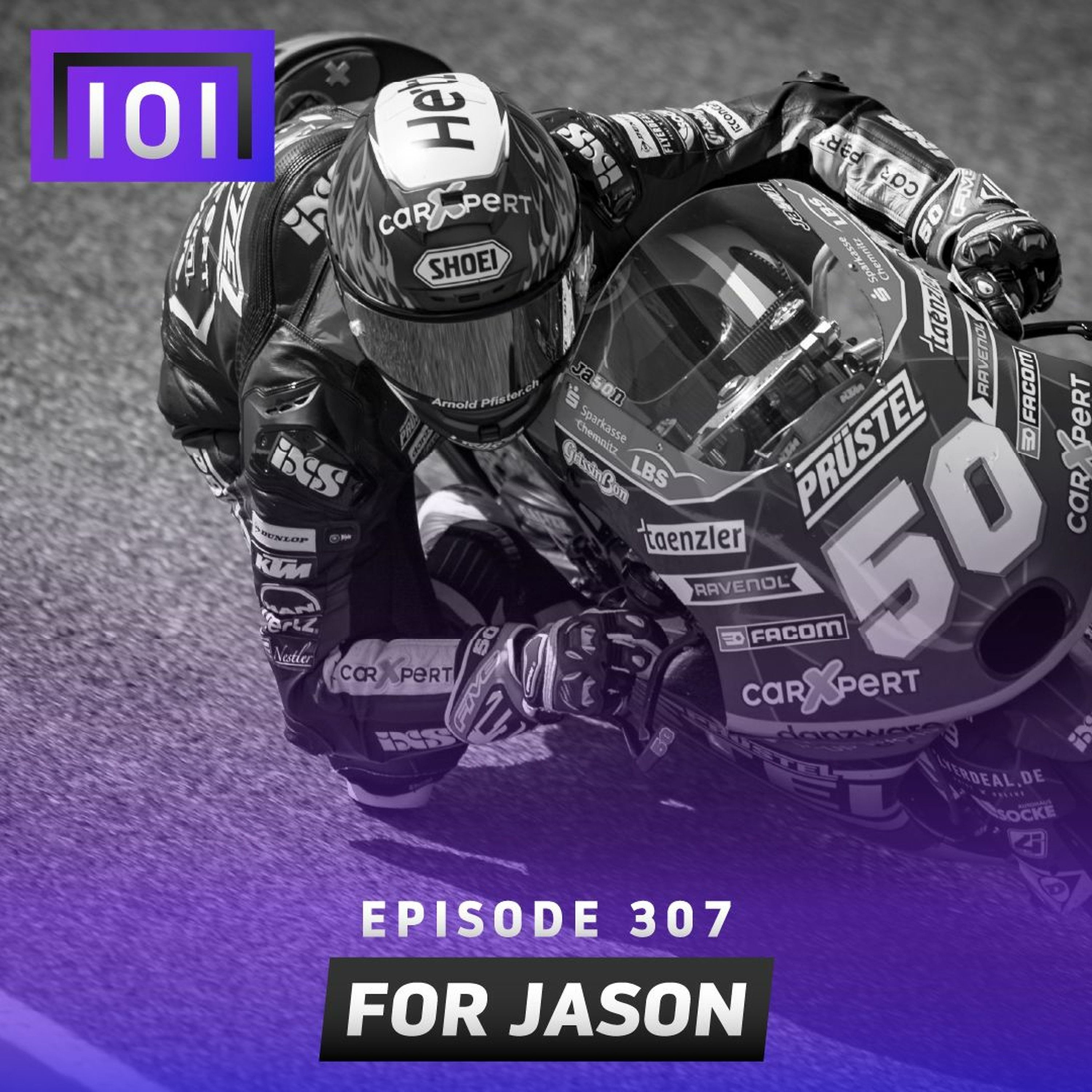 Episode #307: For Jason (MotoGP Italy 2021/105th Indy 500) episode artwork