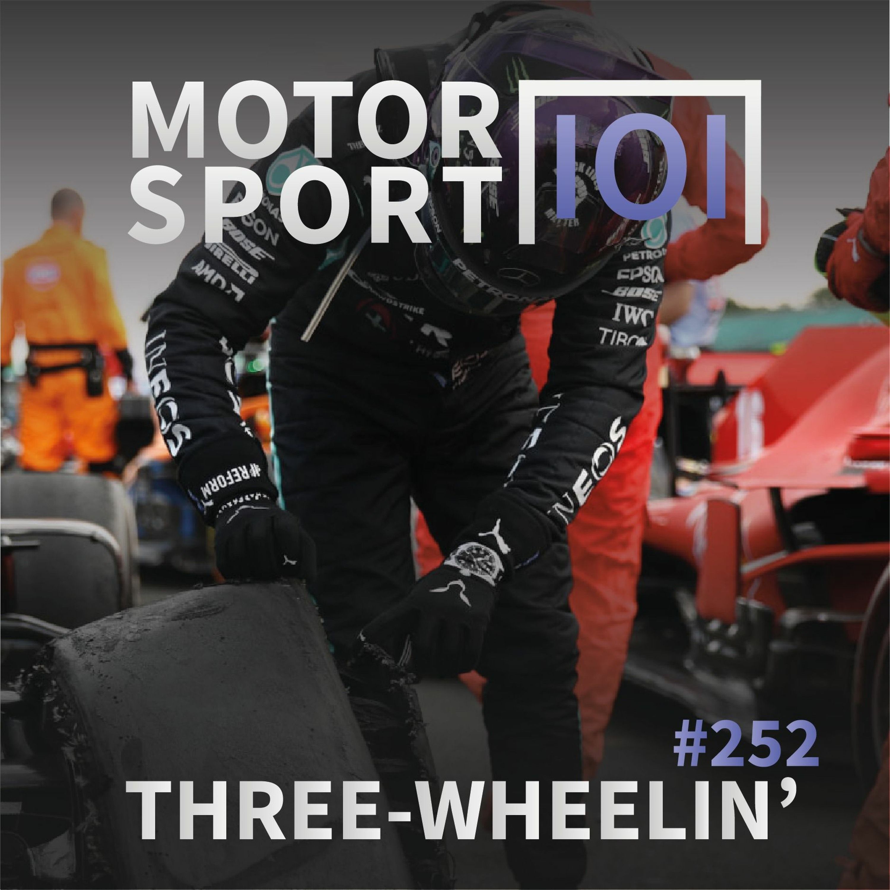 Episode #252: Three-Wheelin' episode artwork