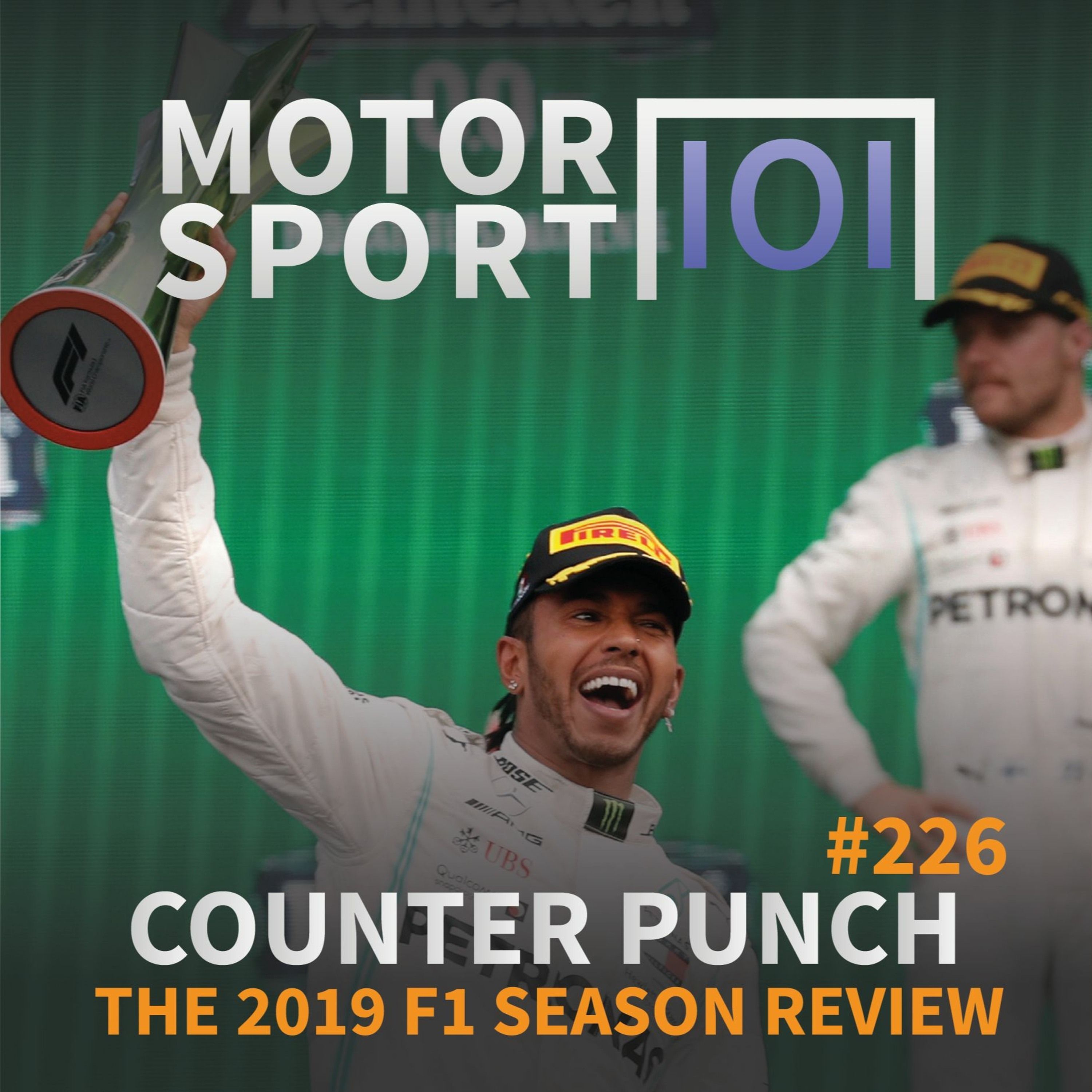 Episode #226: Counter Punch, The F1 2019 Season Review episode artwork