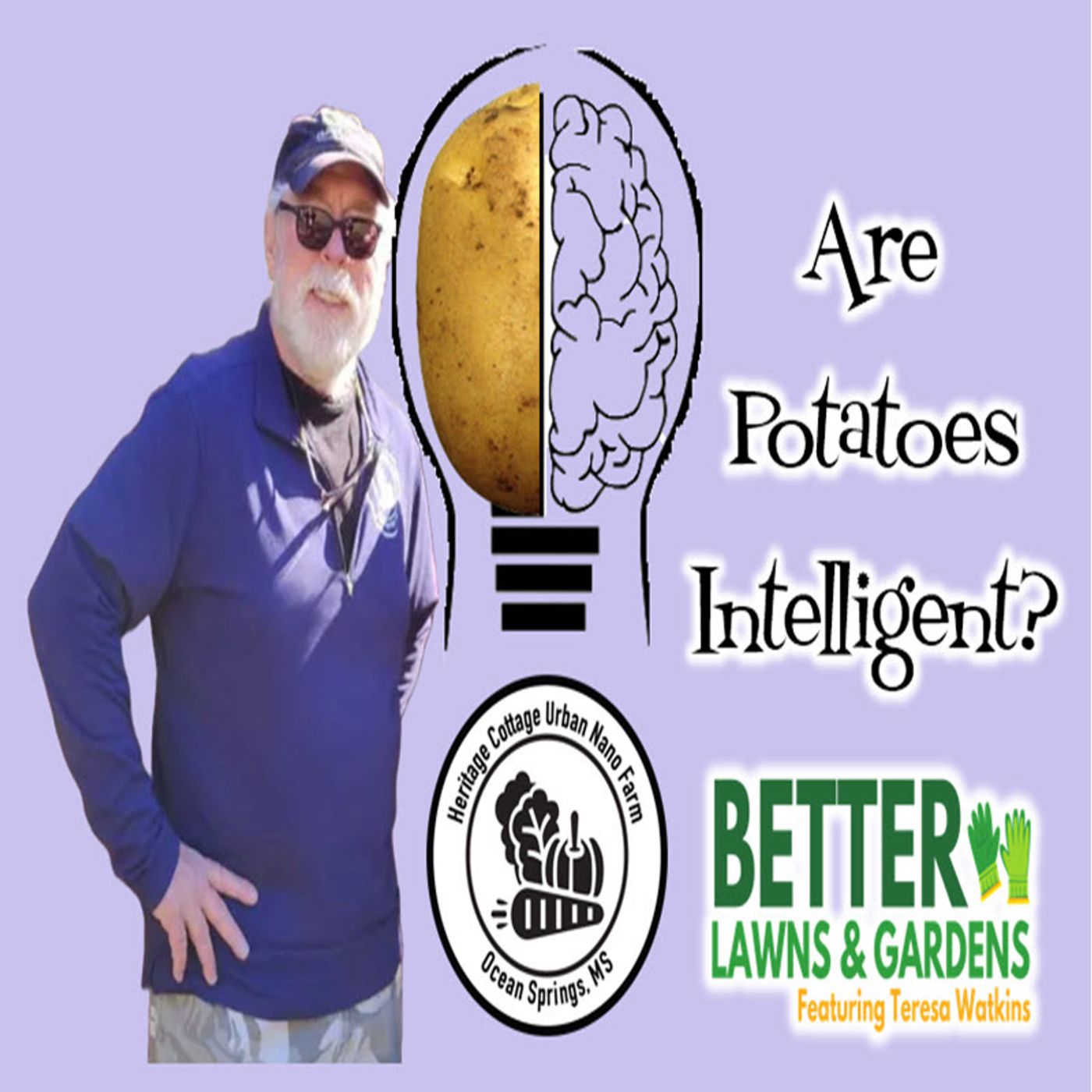 Better Lawns and Gardens - Hour 1 Are Potatoes Intelligent? June 15, 2024
