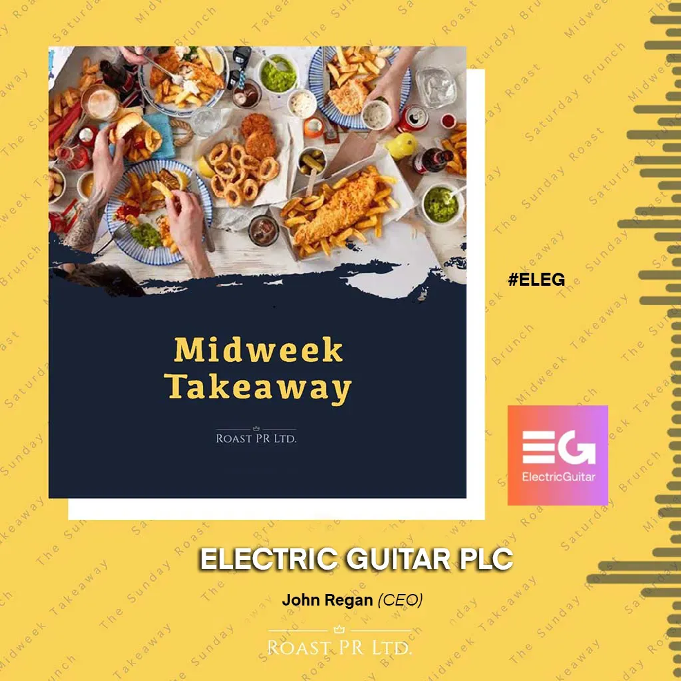 S9 Ep22: Midweek Takeaway with John Regan, CEO of Electric Guitar PLC (LSE:ELEG) #ELEG