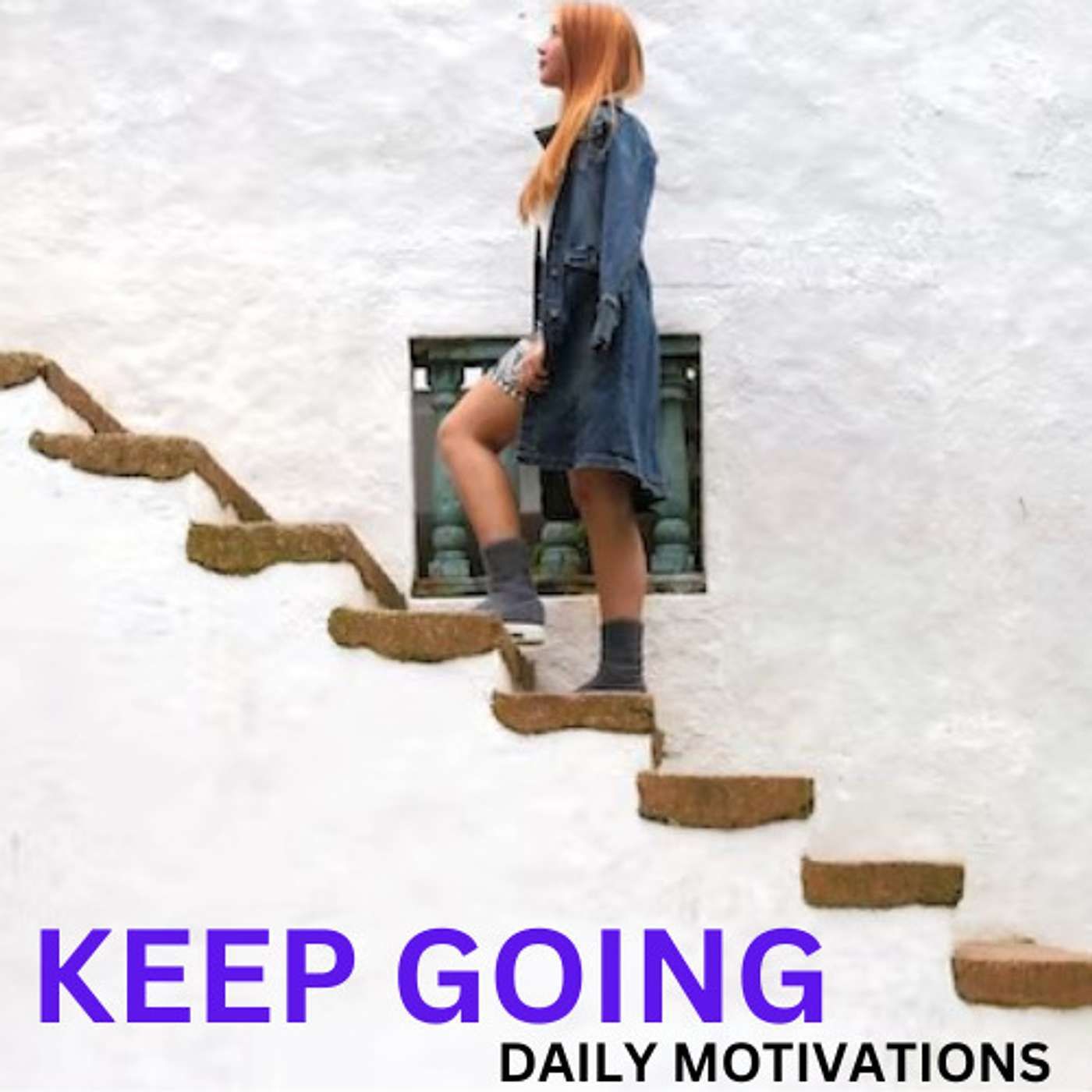 KEEP GOING