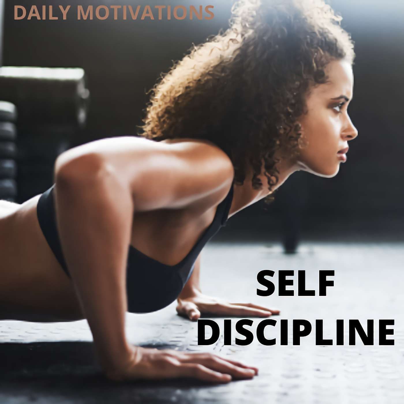 SELF DISCIPLINE (LISTEN BEFORE YOU START YOUR DAY)