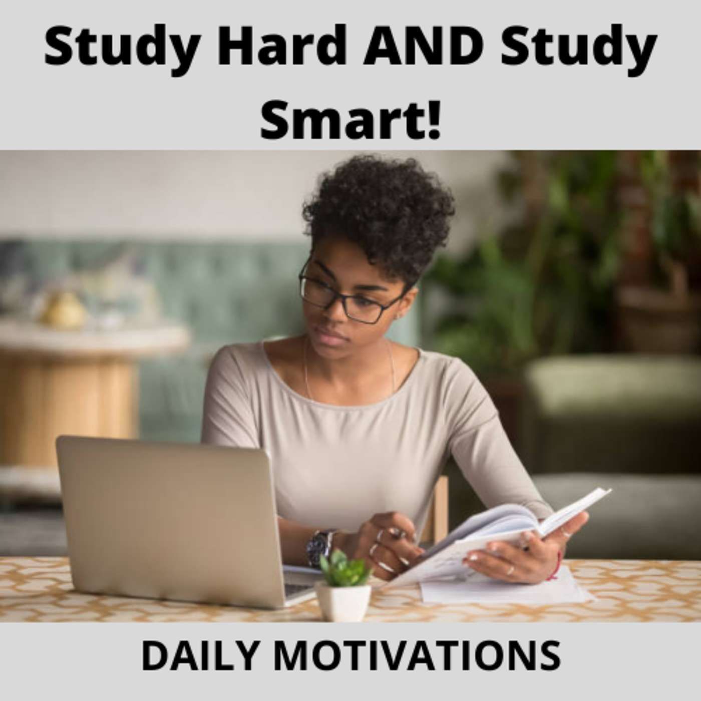 Study Hard AND Study Smart!