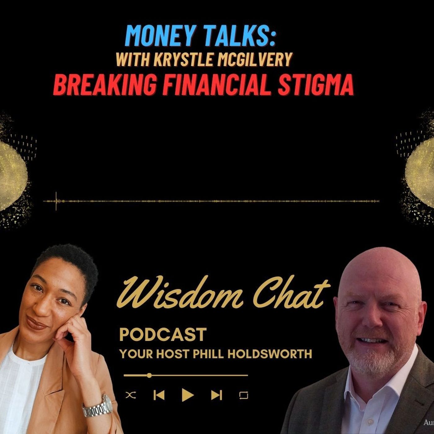 S3 Ep83: Money Talks: Breaking Financial Stigma with Krystle McGilvery