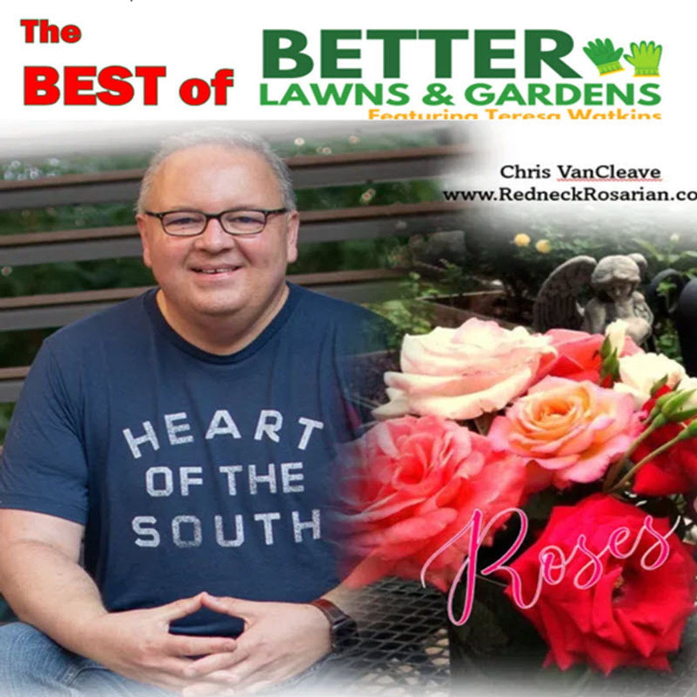 Best of bBetter Lawns and Gardens - Hour 2 Summer Care for Roses