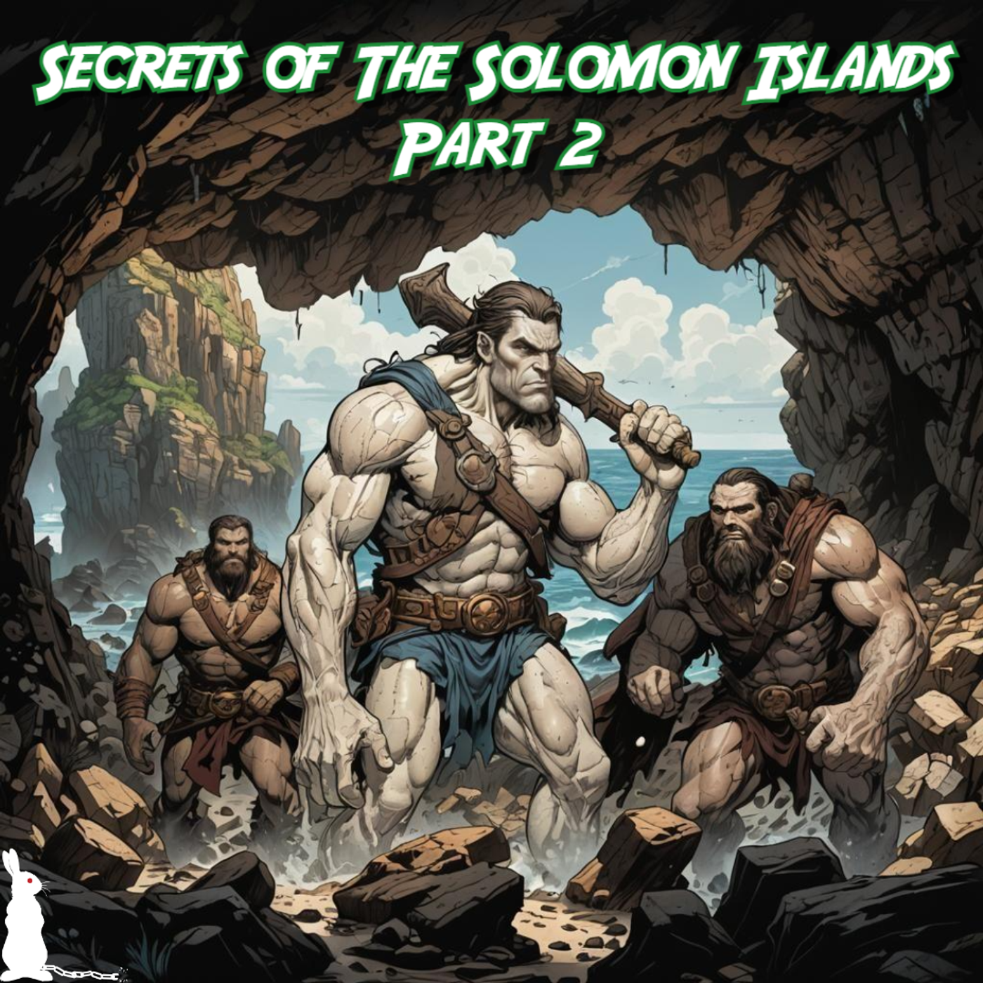 6: Secrets of The Solomon Islands Part 2: Subterrestrial Giants