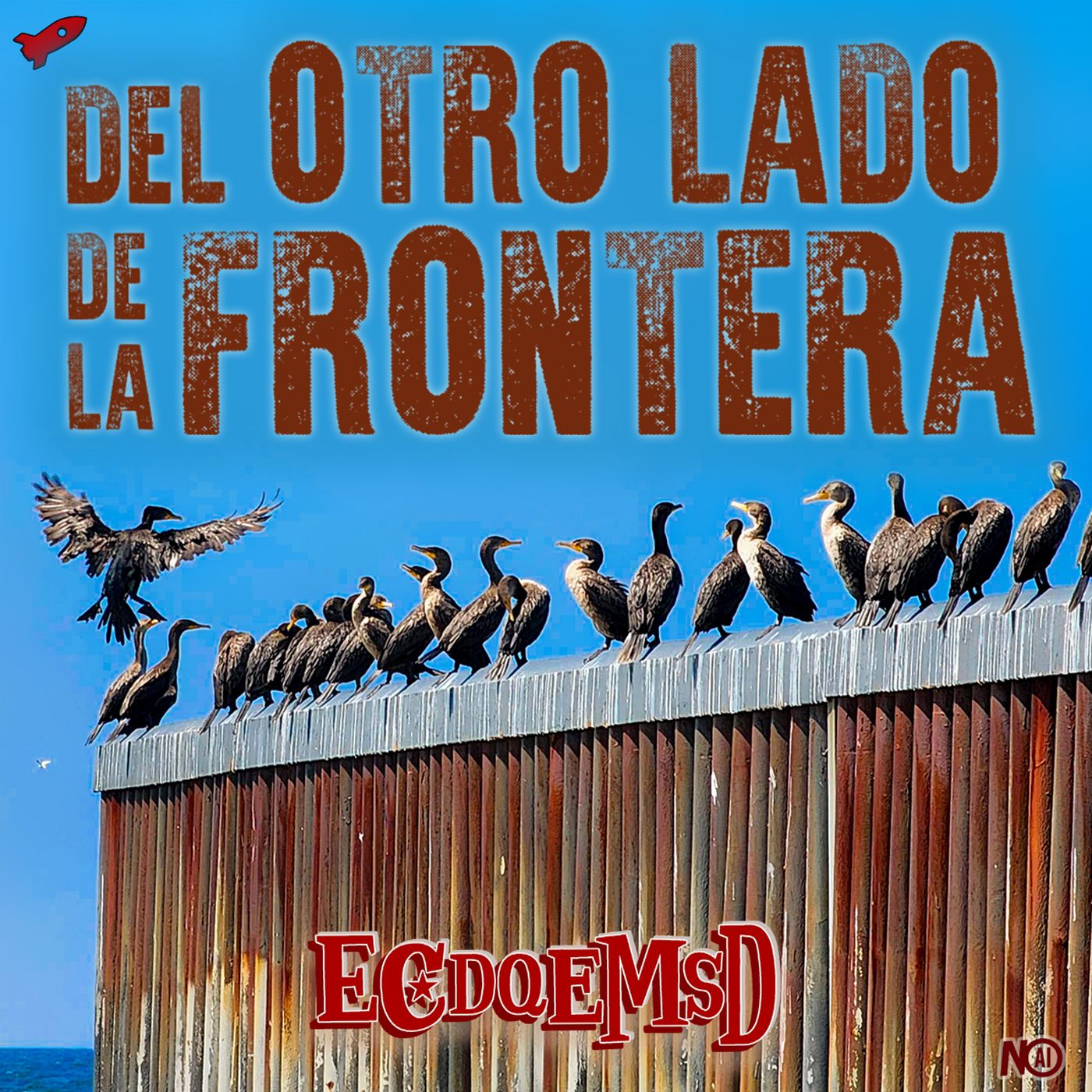 S26 Ep5877: Del Otro Lado de la Frontera