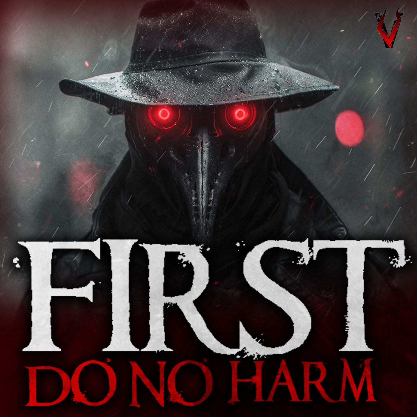 First Do No Harm