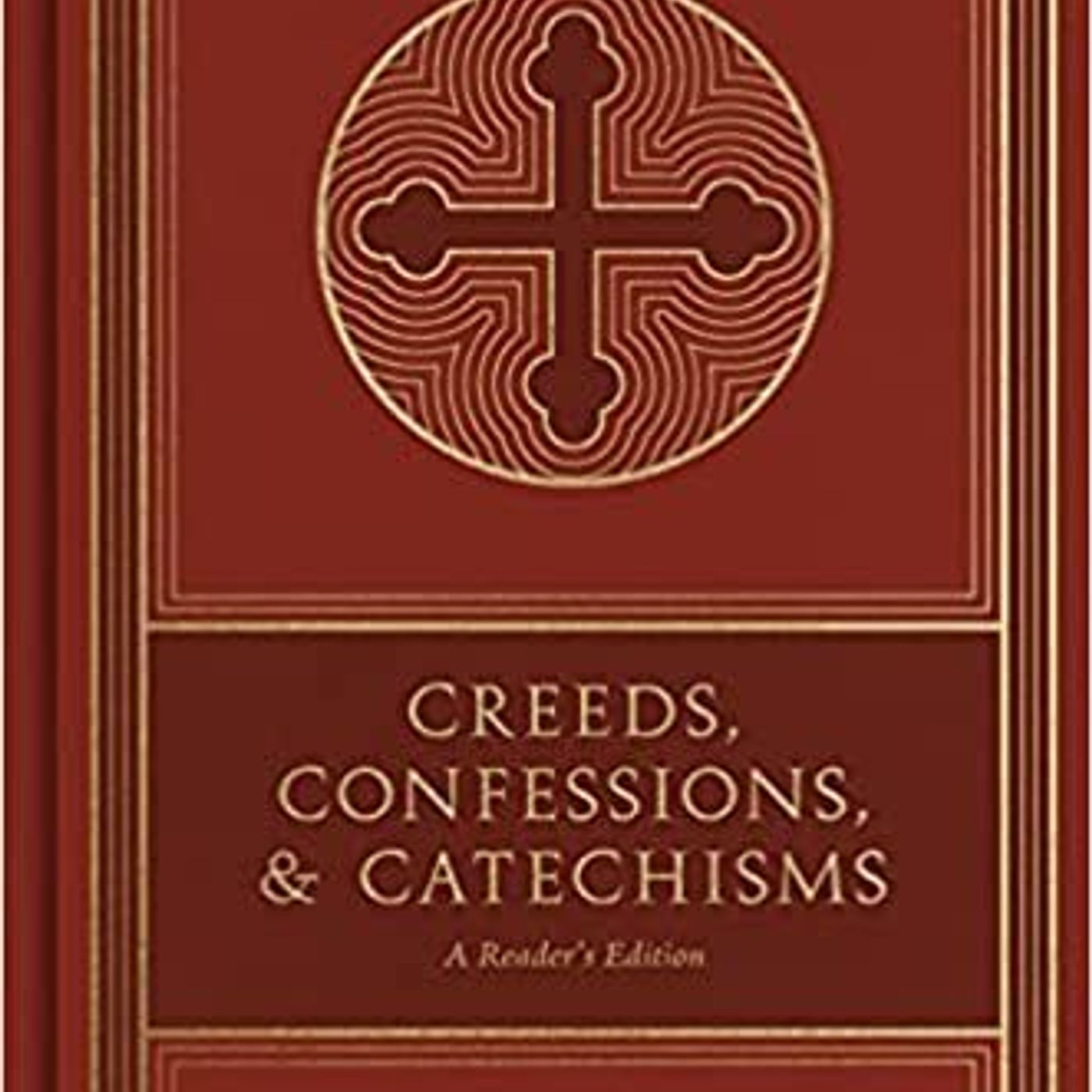 110: Book Review Creeds and Confessions episode artwork