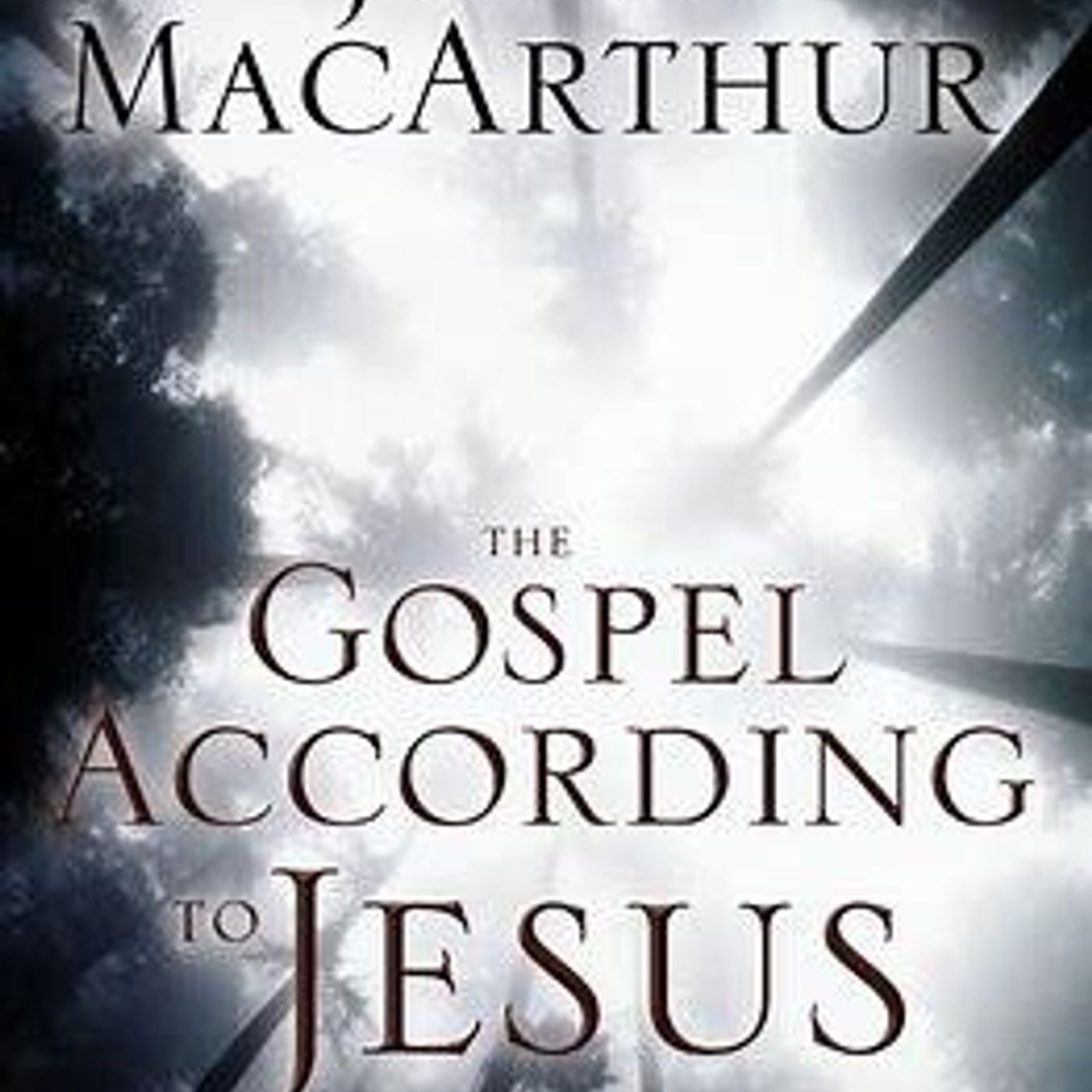 112: Book Review - The Gospel According to Jesus John Macarthur