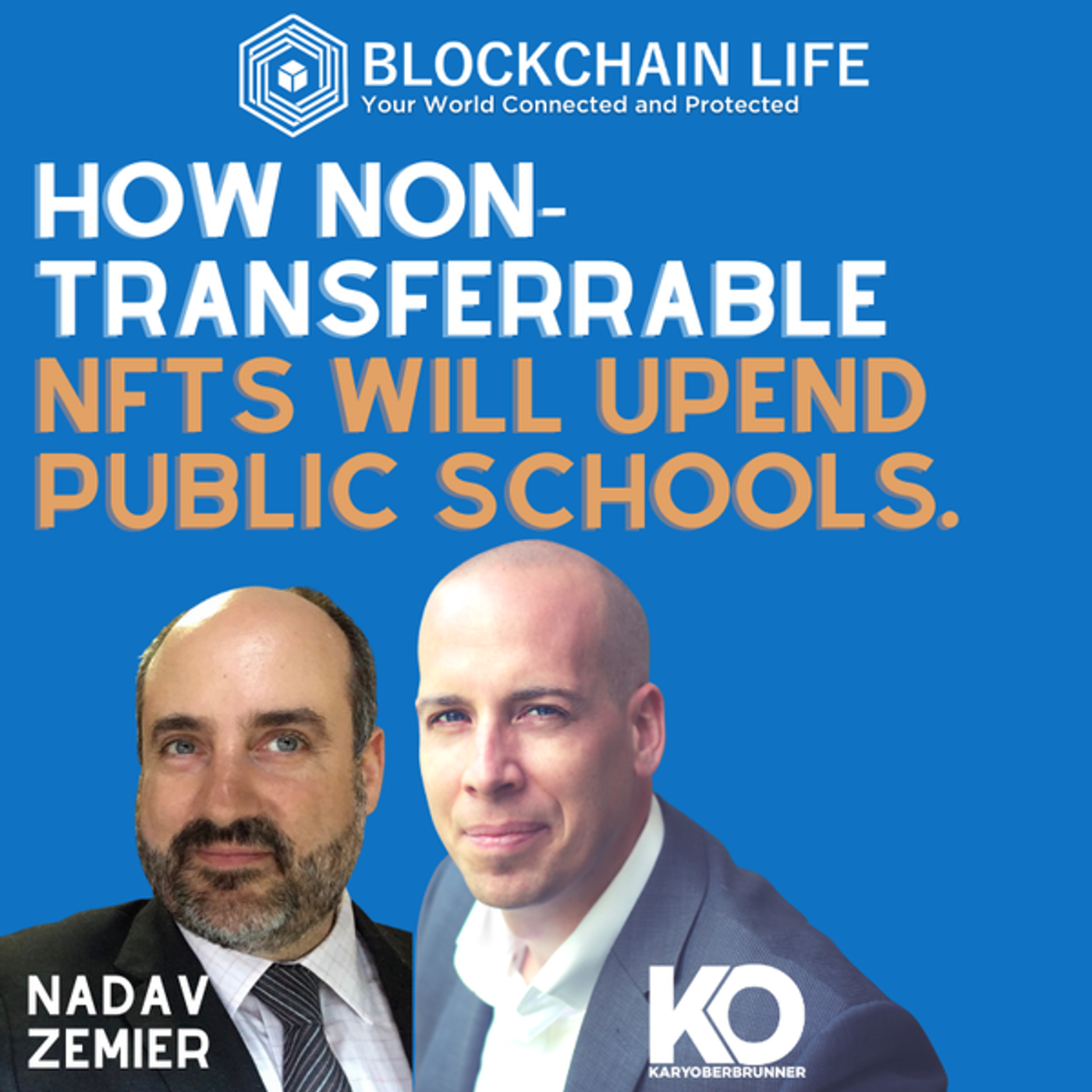 S2 Ep41: How Non-transferrable NFTs will Upend Public Schools