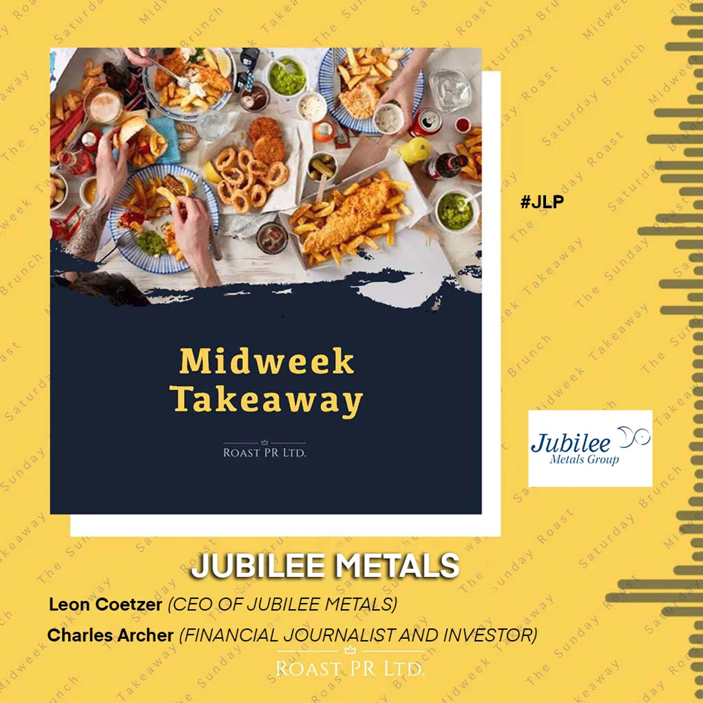 S8 Ep53: Midweek Takeaway with Leon Coetzer, CEO of Jubilee Metals and Charles Archer, long-term FTSE/AIM investor and freelance financial analyst (AIM:JLP) #JLP episode artwork